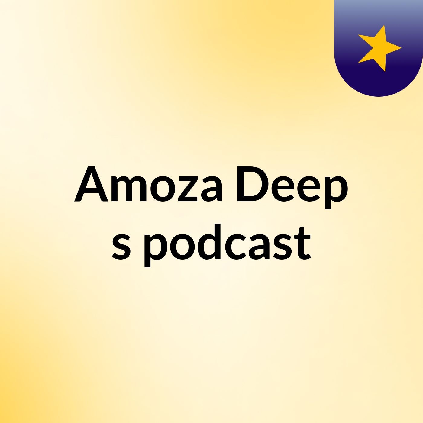 Amoza Deep's podcast cover art