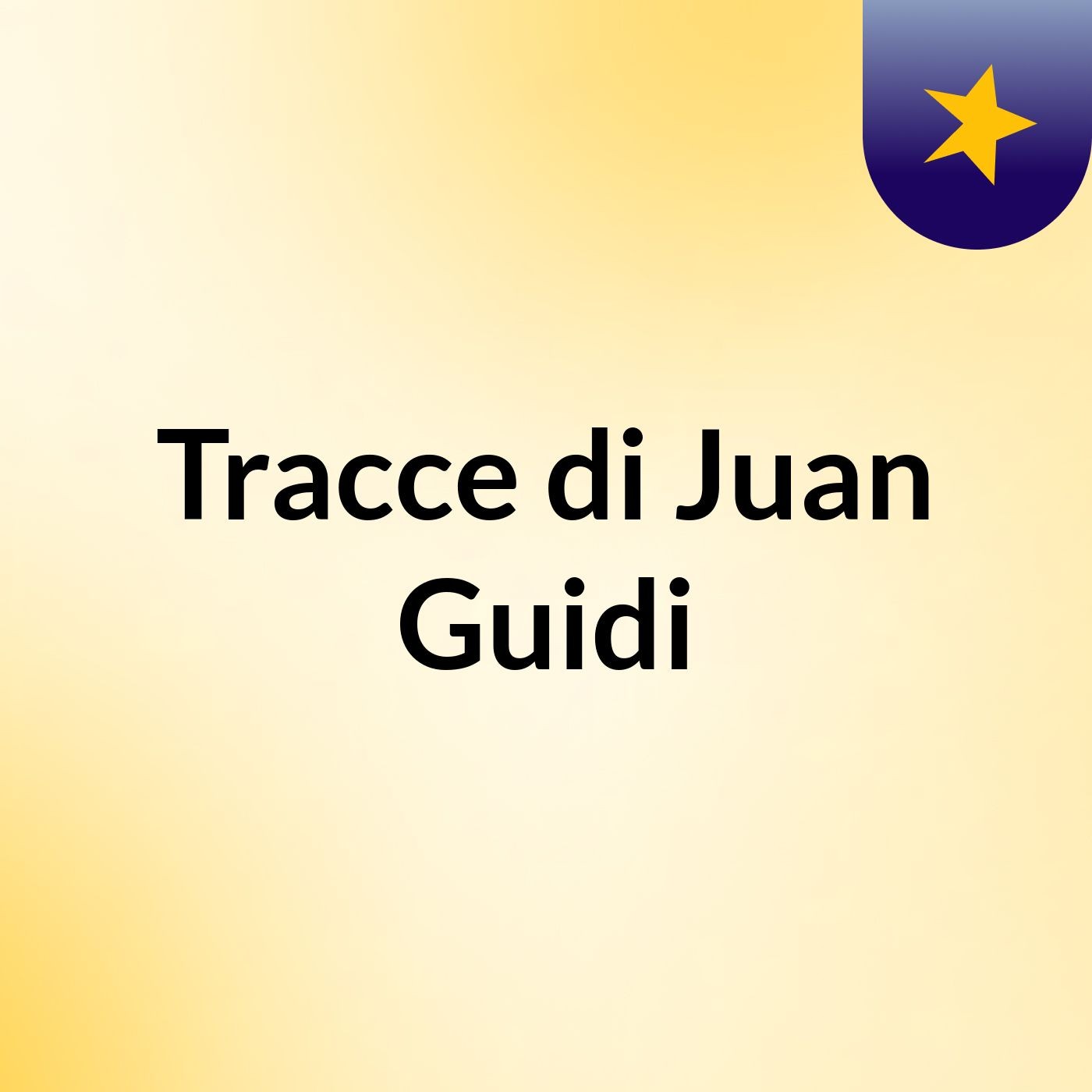 Tracce di Juan Guidi