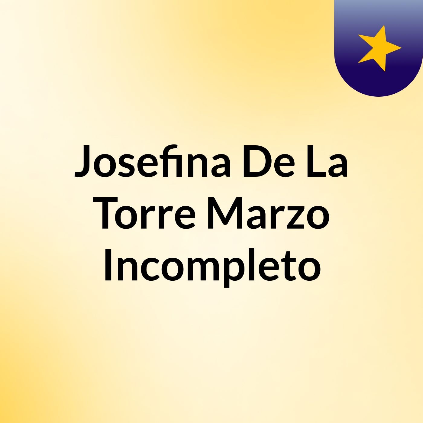 Josefina De La Torre Marzo Incompleto