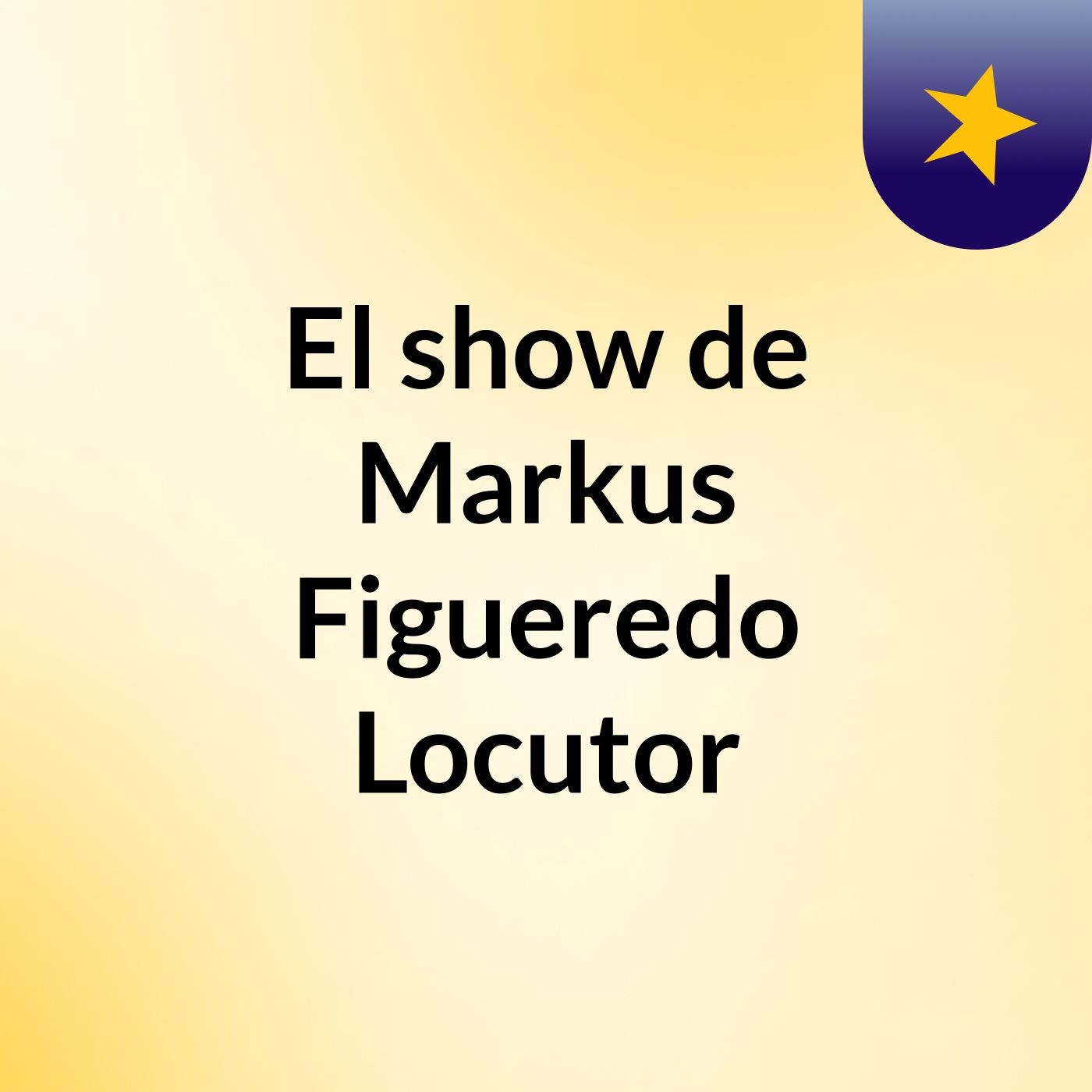 El show de Markus Figueredo Locutor