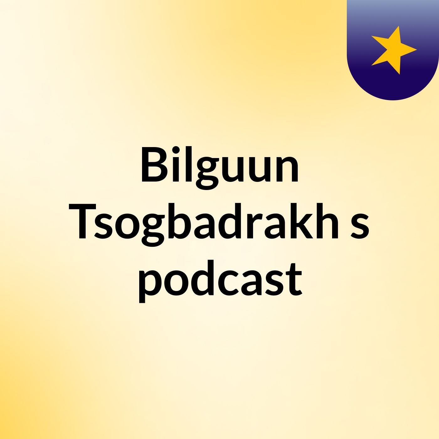 Bilguun Tsogbadrakh's podcast podcast artwork
