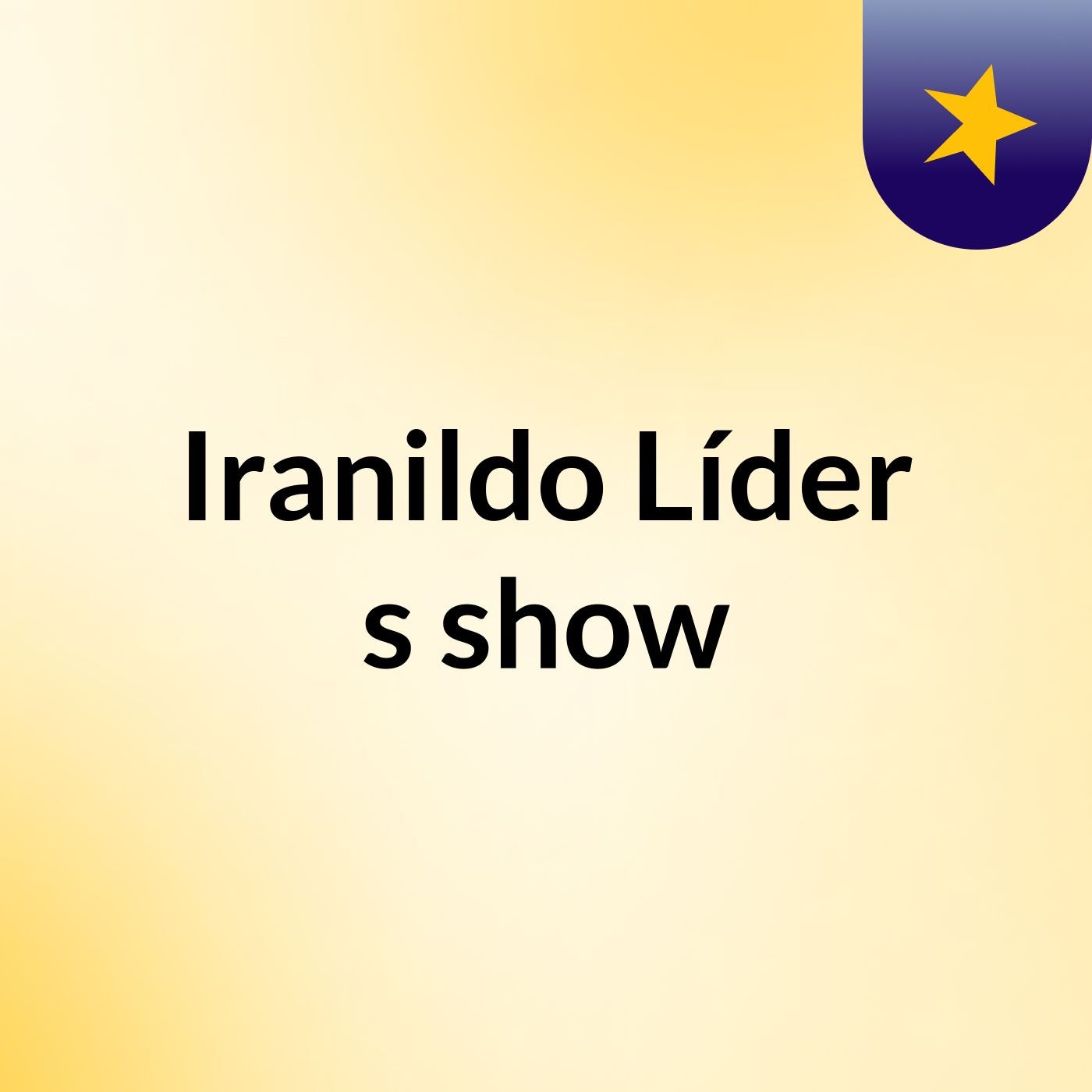 Iranildo Líder's show
