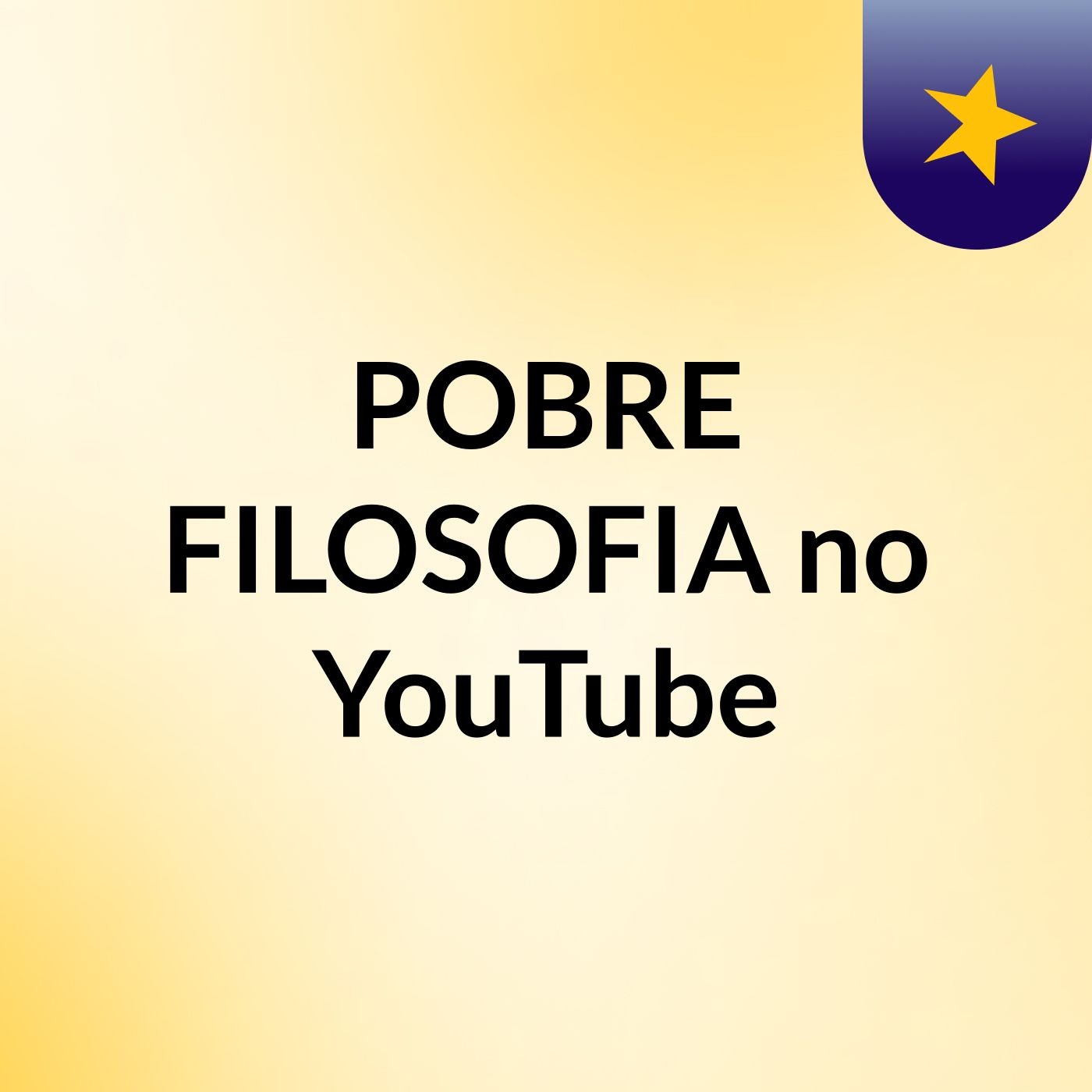 POBRE FILOSOFIA no YouTube podcast artwork
