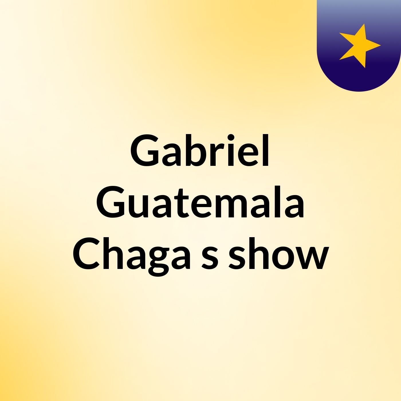 Gabriel Guatemala Chaga's show