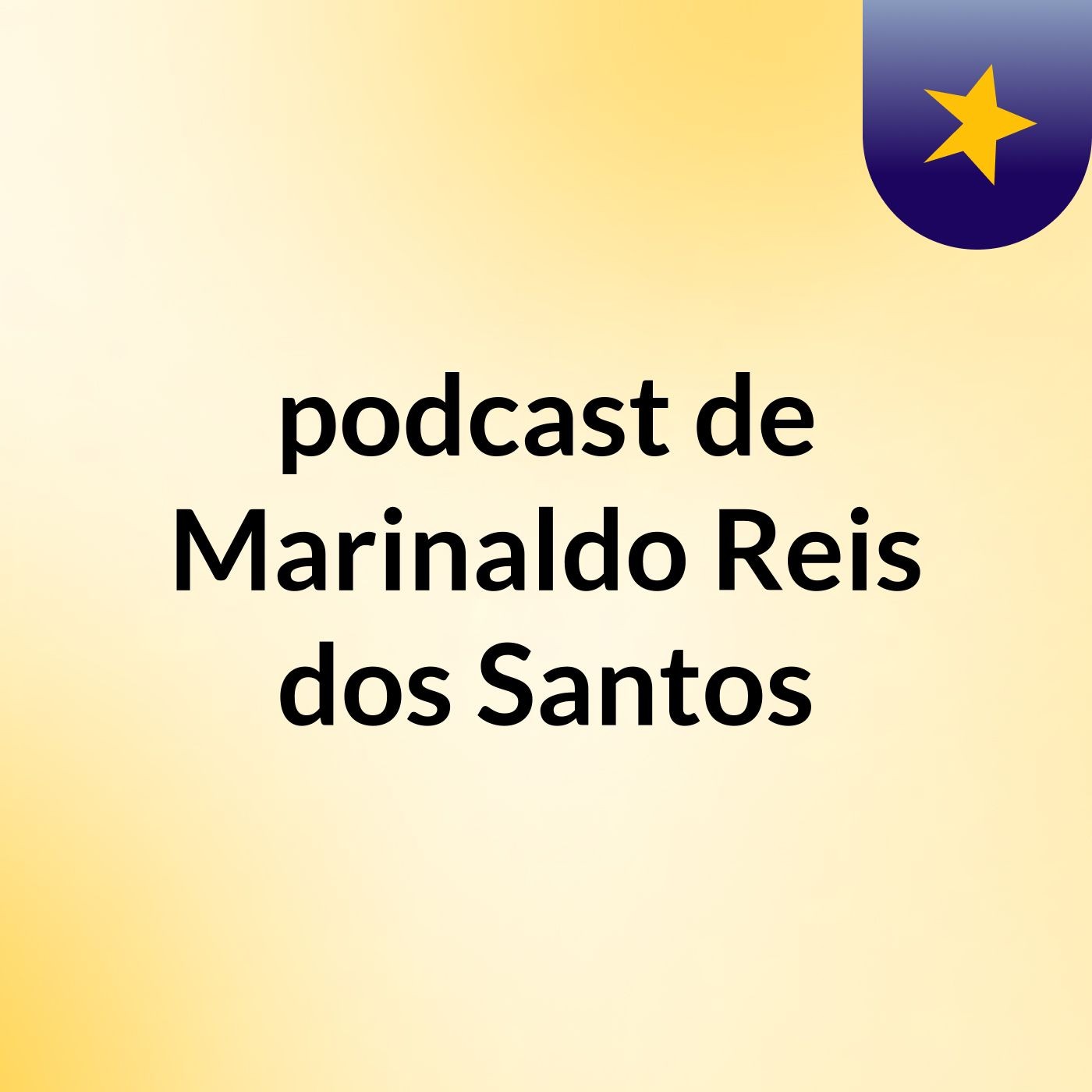 podcast de Marinaldo Reis dos Santos podcast artwork
