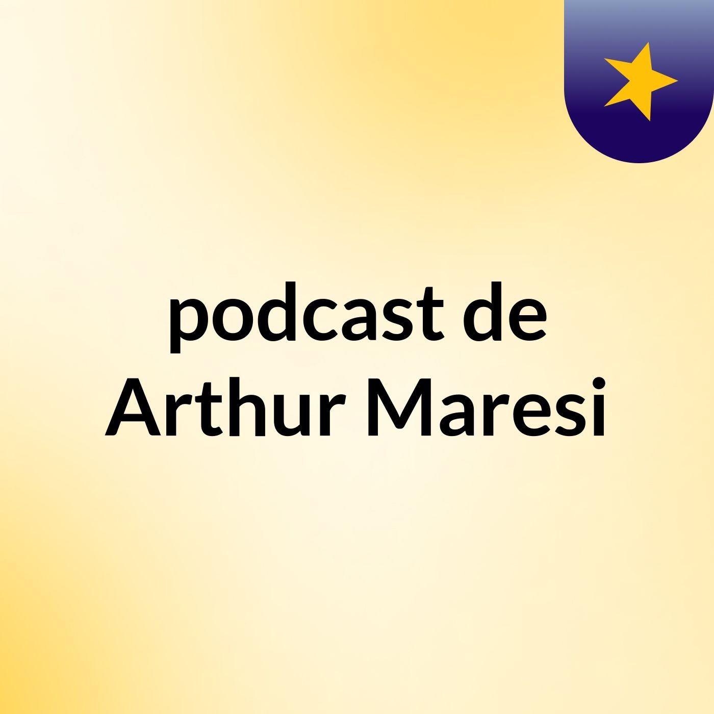 podcast de Arthur Maresi podcast artwork