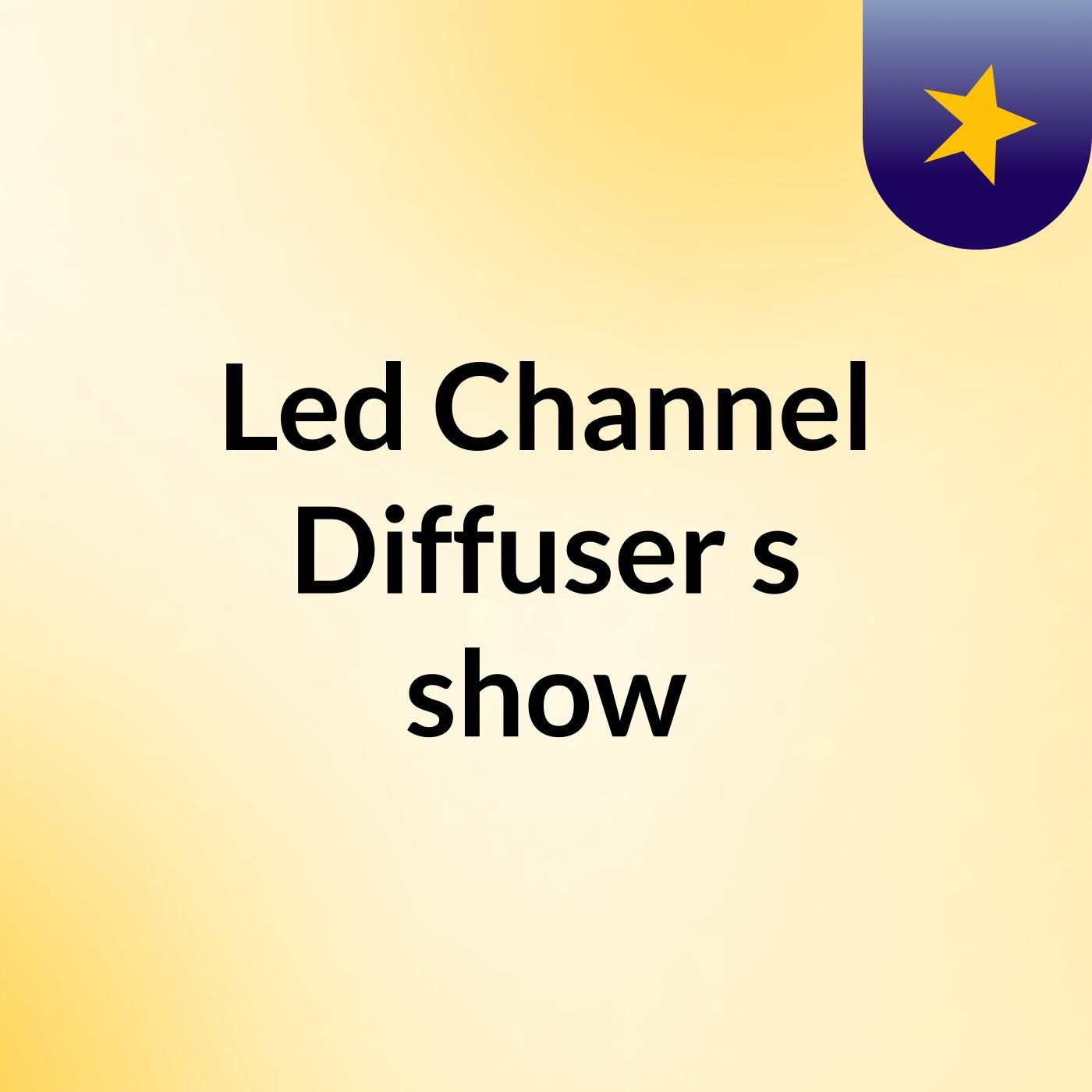 Led Channel Diffuser's show