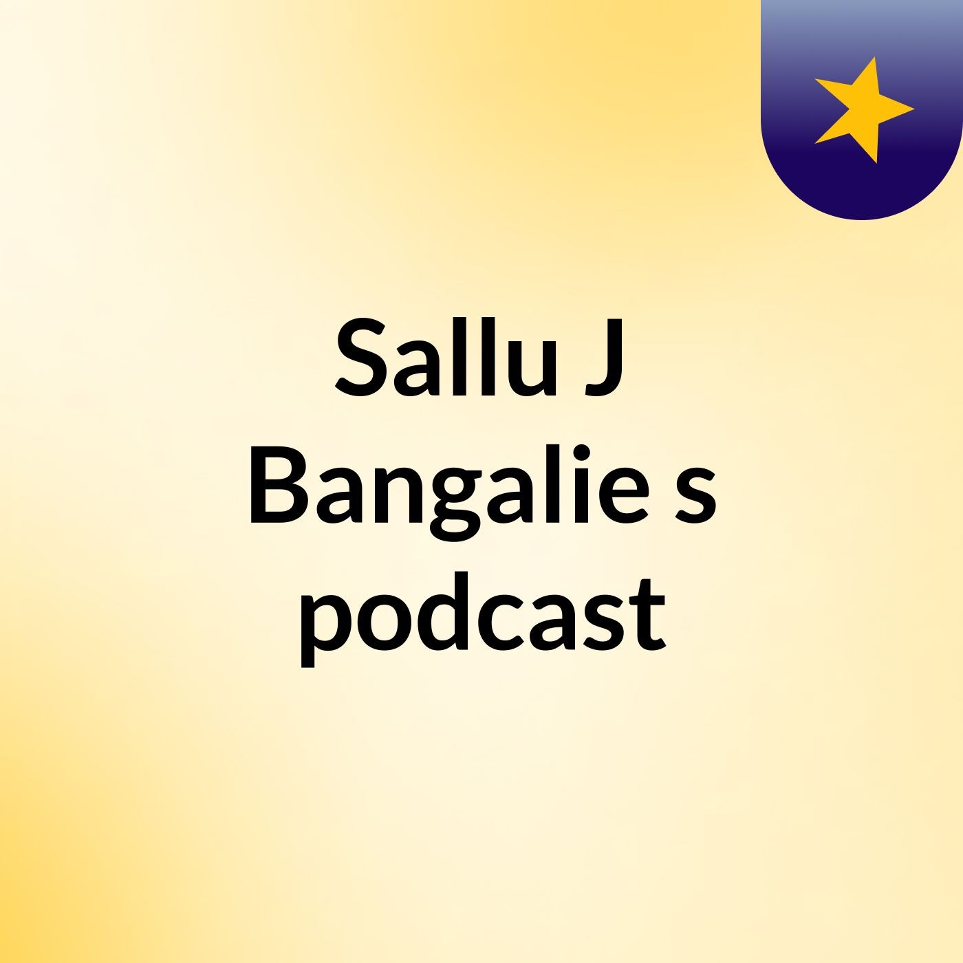 Sallu J Bangalie's podcast