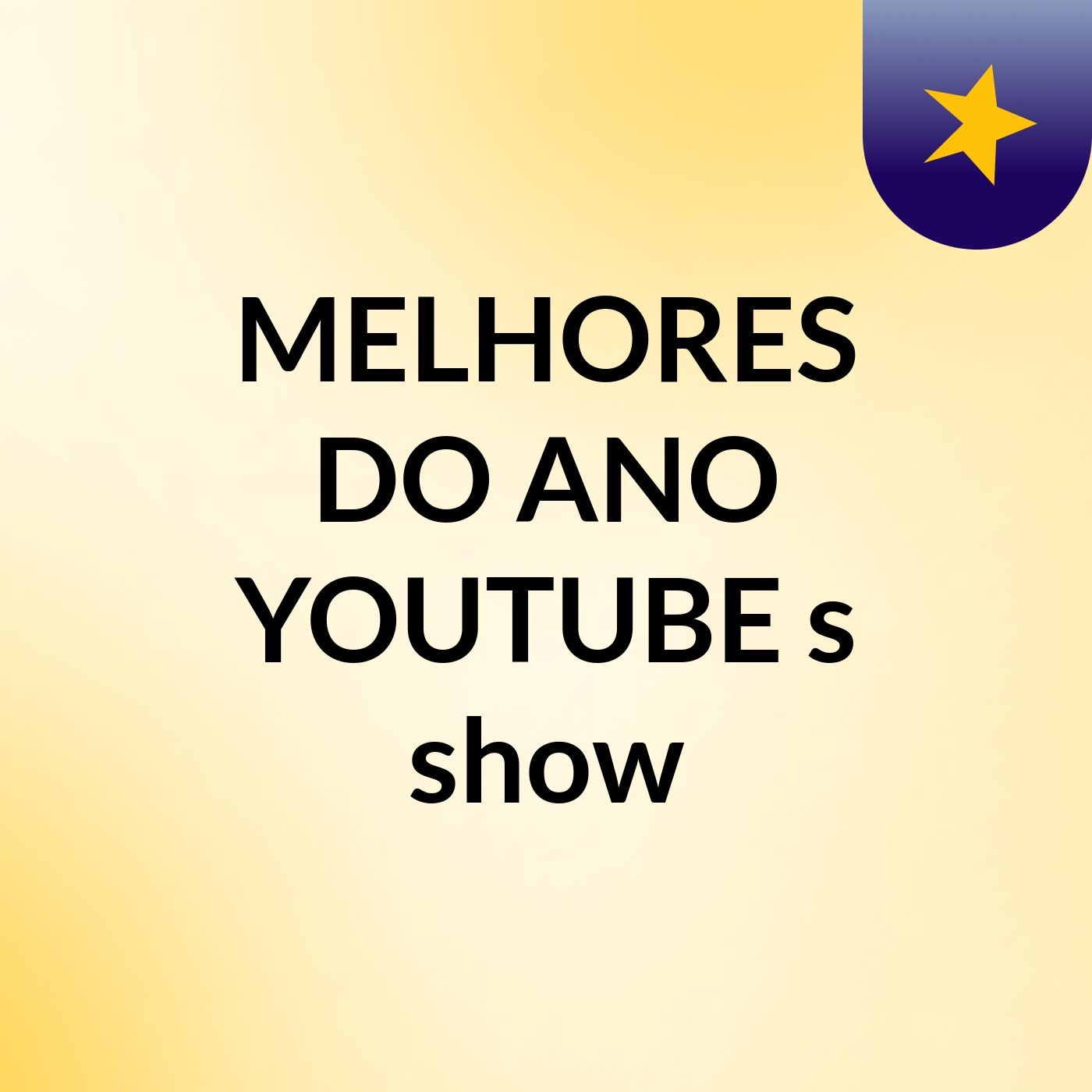 MELHORES DO ANO YOUTUBE's show