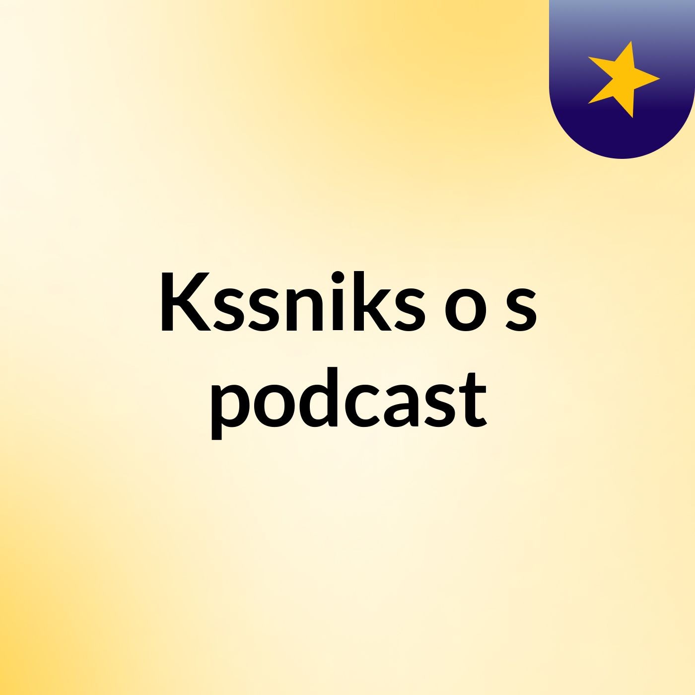 Kssniks o's podcast cover art