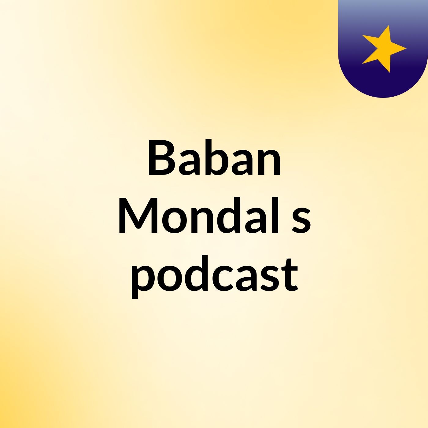 Baban Mondal's podcast