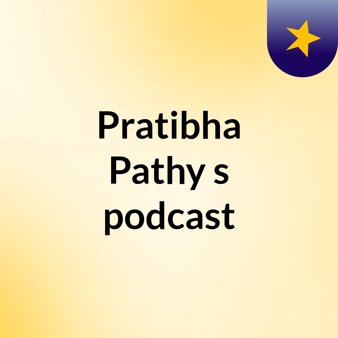 Pratibha Pathy's podcast
