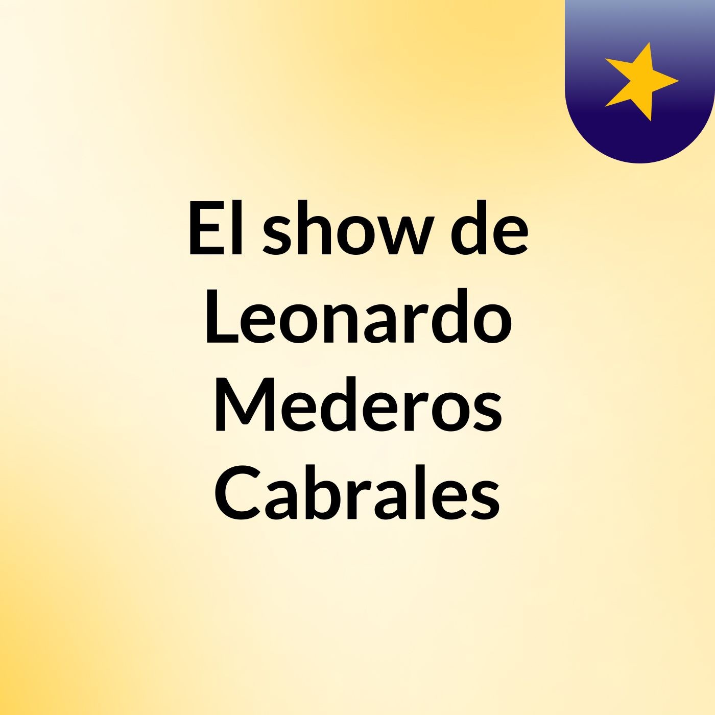 El show de Leonardo Mederos Cabrales