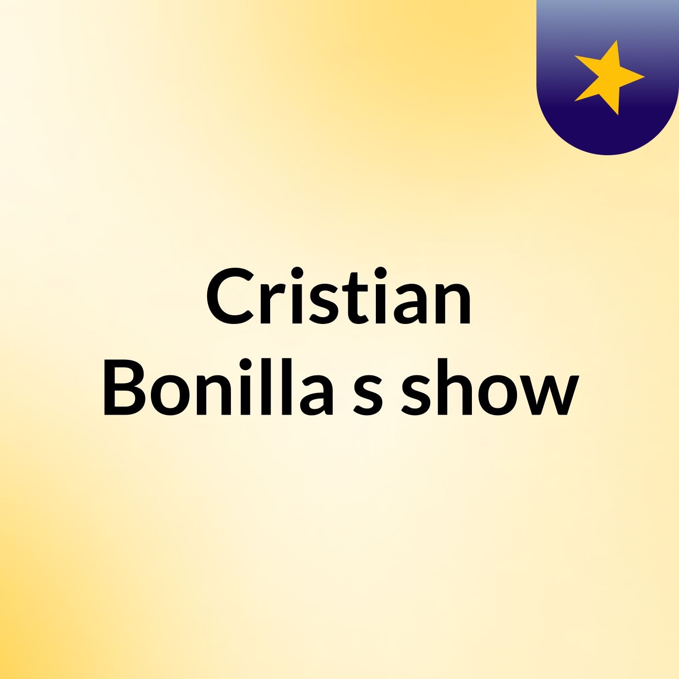 Cristian Bonilla's show