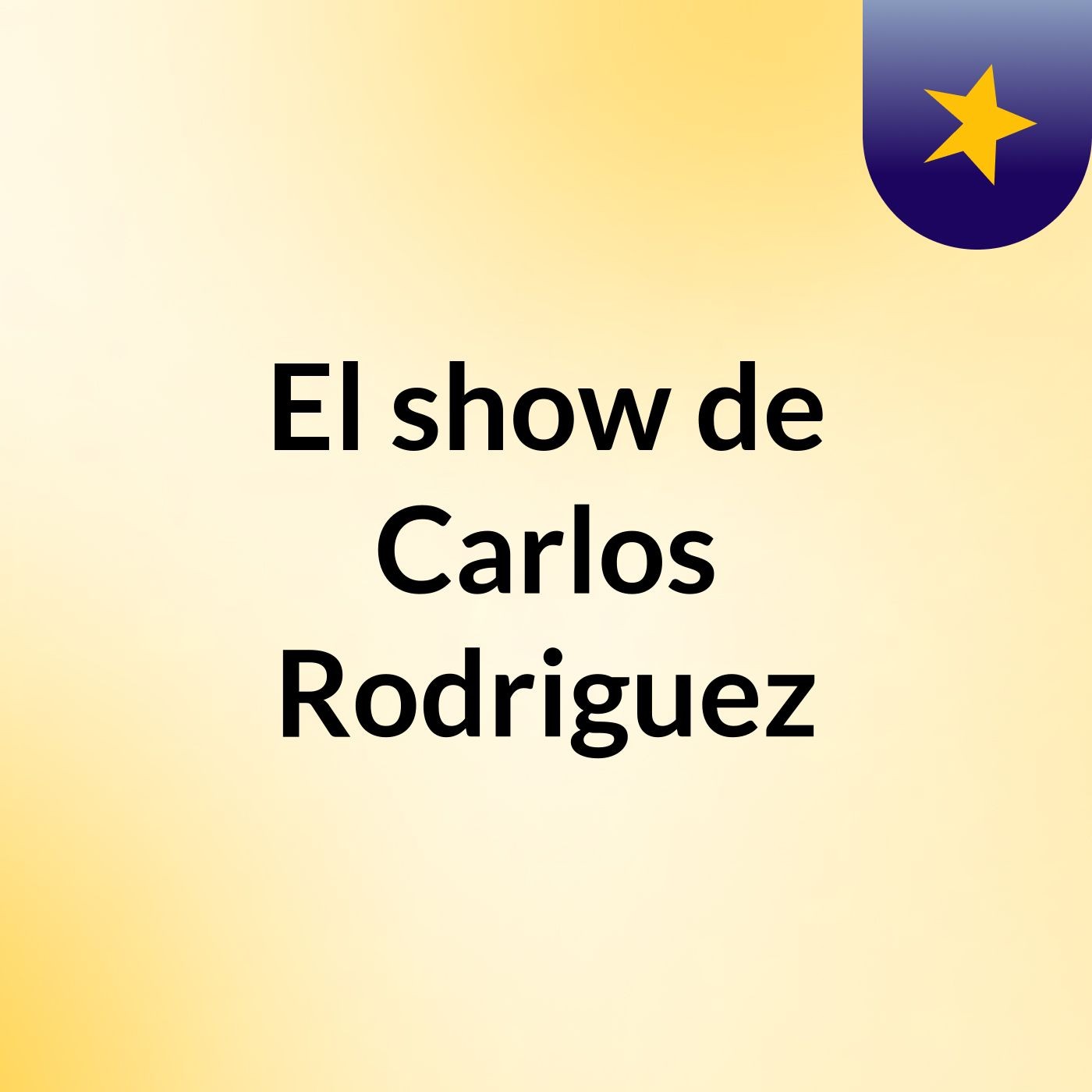 El show de Carlos Rodriguez