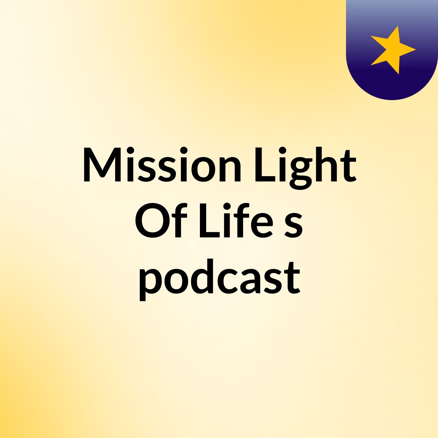 Mission Light Of Life's podcast podcast artwork