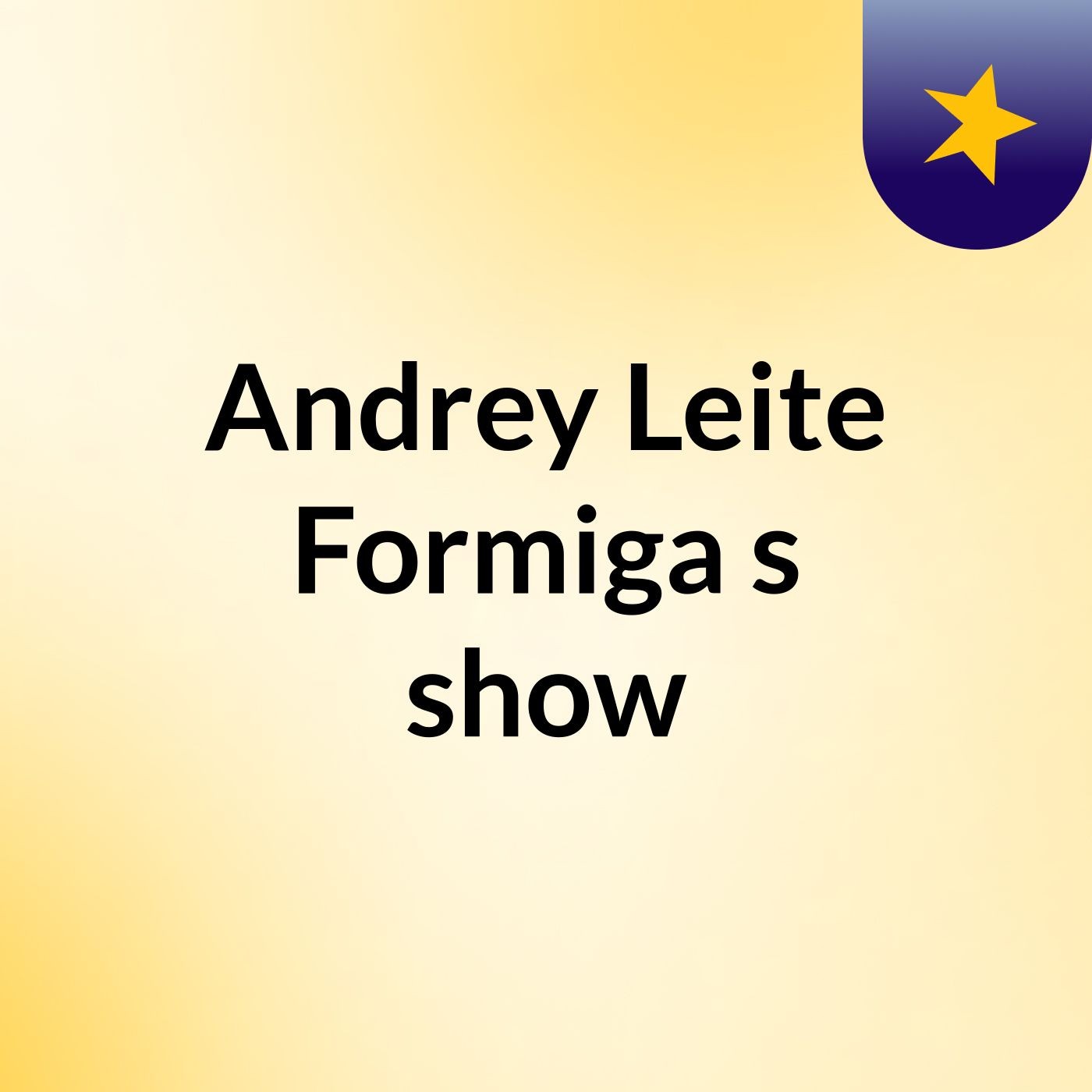 Andrey Leite Formiga's show