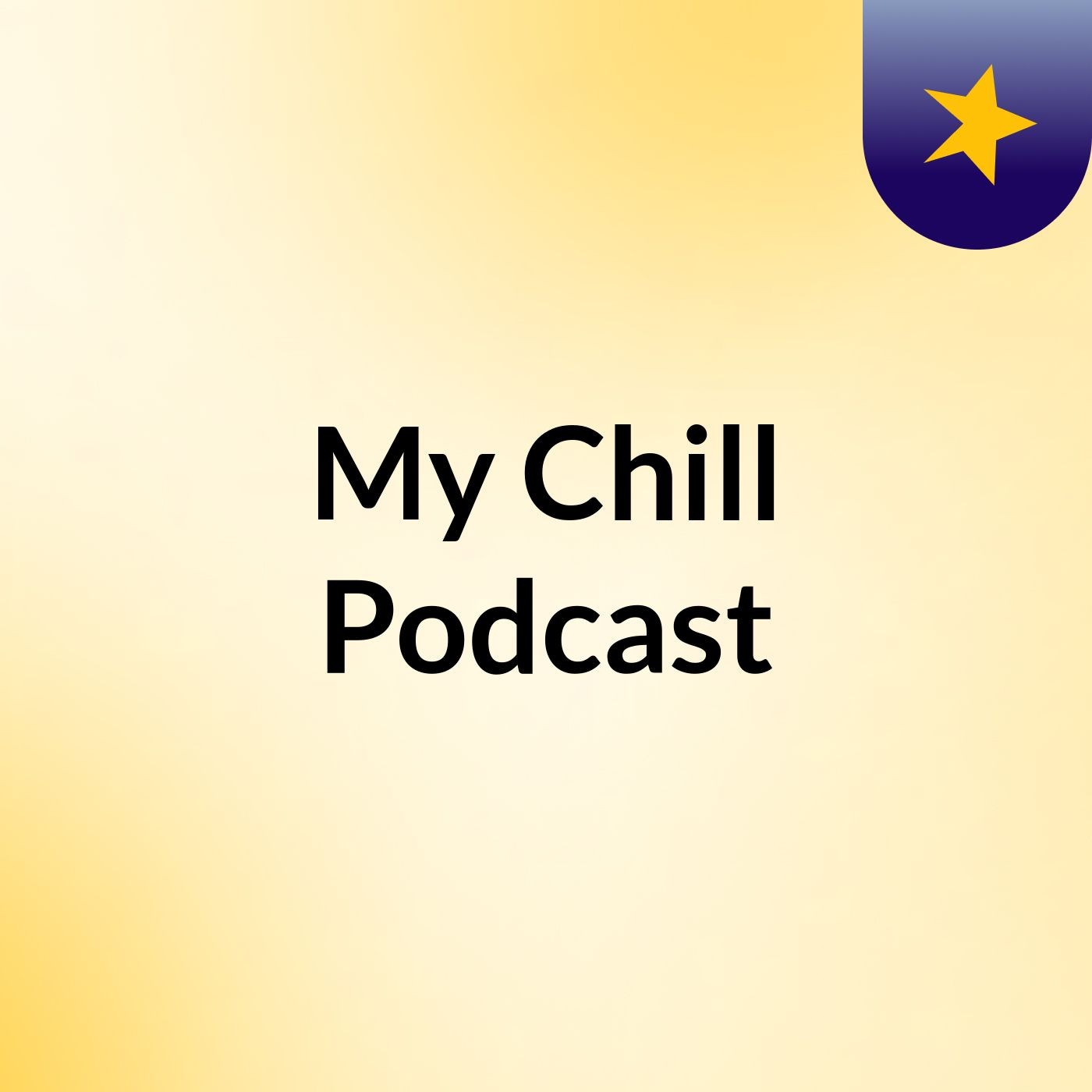 My Chill Podcast