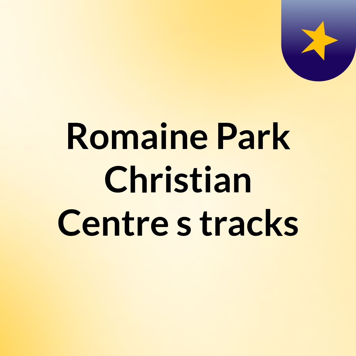 Romaine Park Christian Centre's tracks