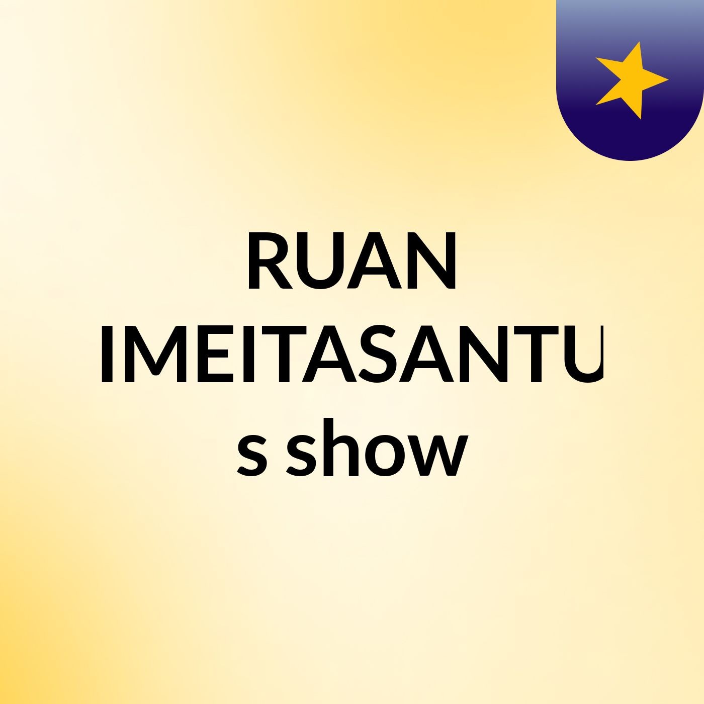RUAN PIMEITASANTUS's show
