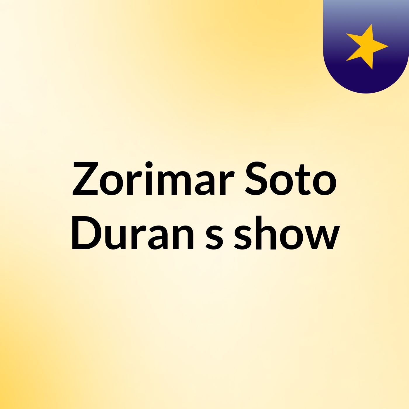 Zorimar Soto Duran's show