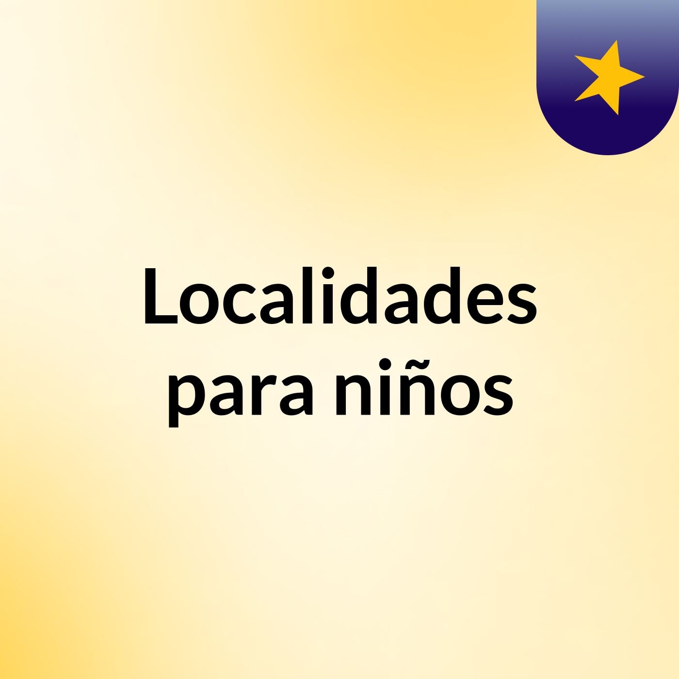 Localidades para niños podcast artwork