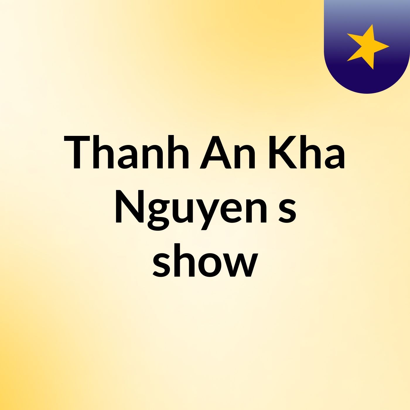 Thanh An Kha Nguyen's show