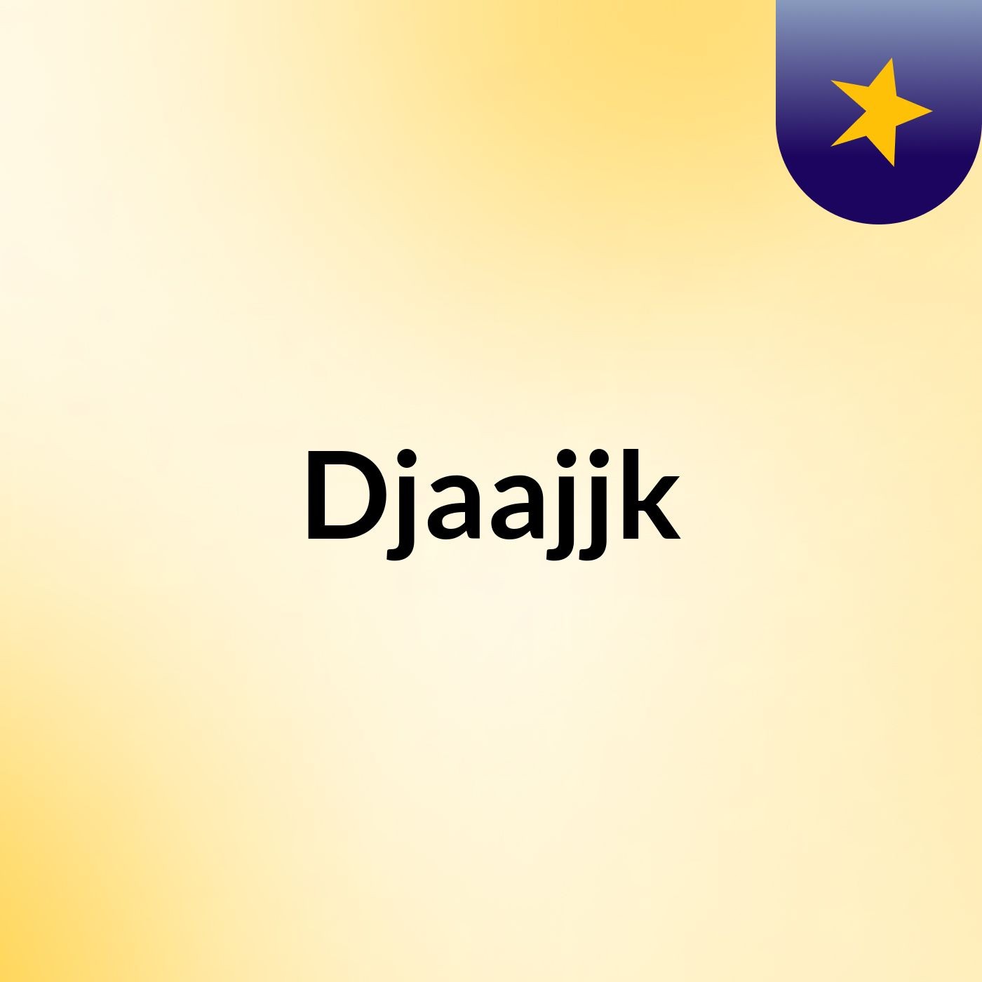 Djaajjk