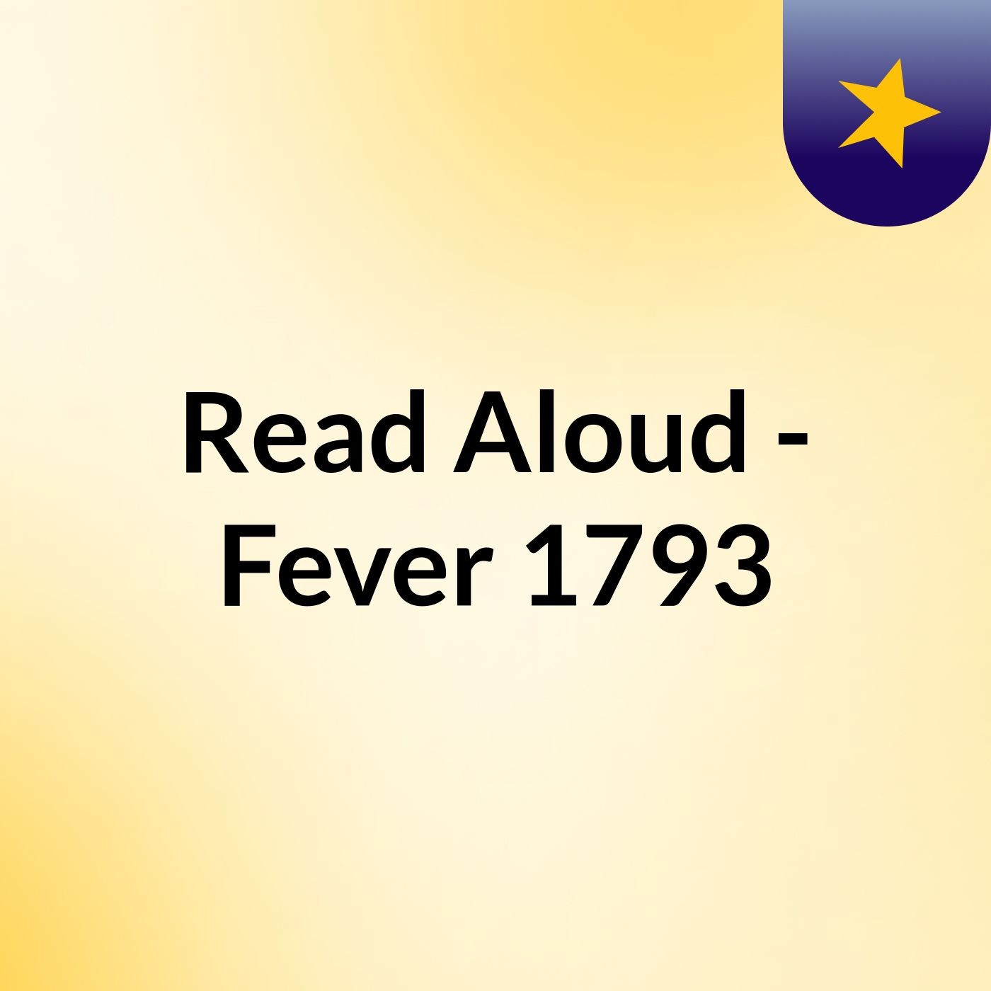 Read Aloud - Fever 1793