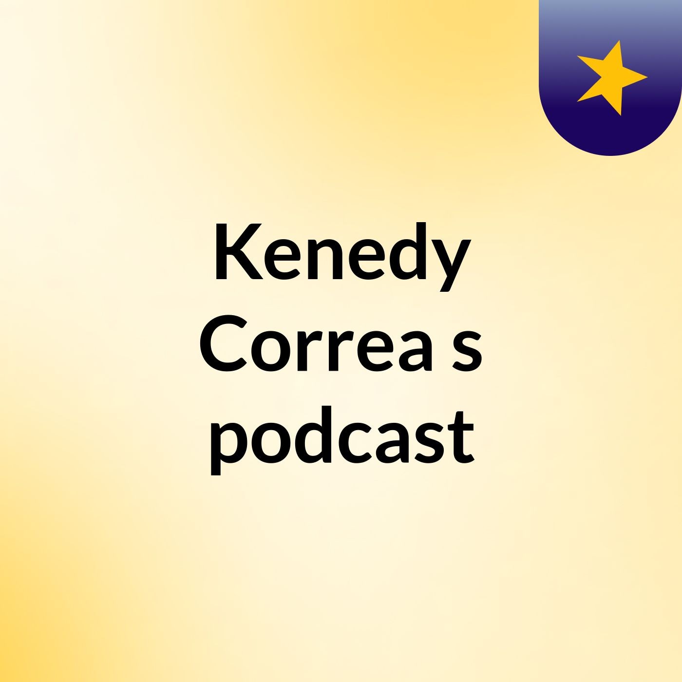 Kenedy Correa's podcast