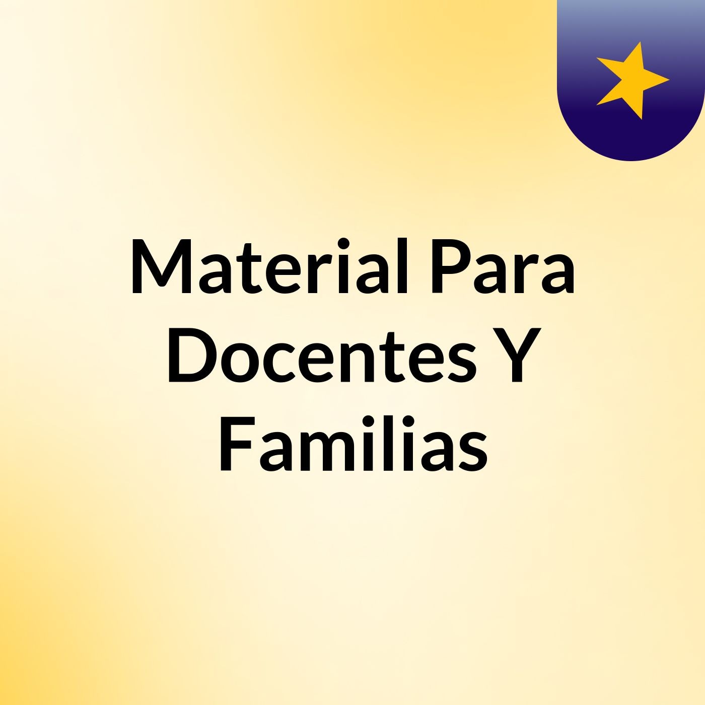 Material Para Docentes Y Familias