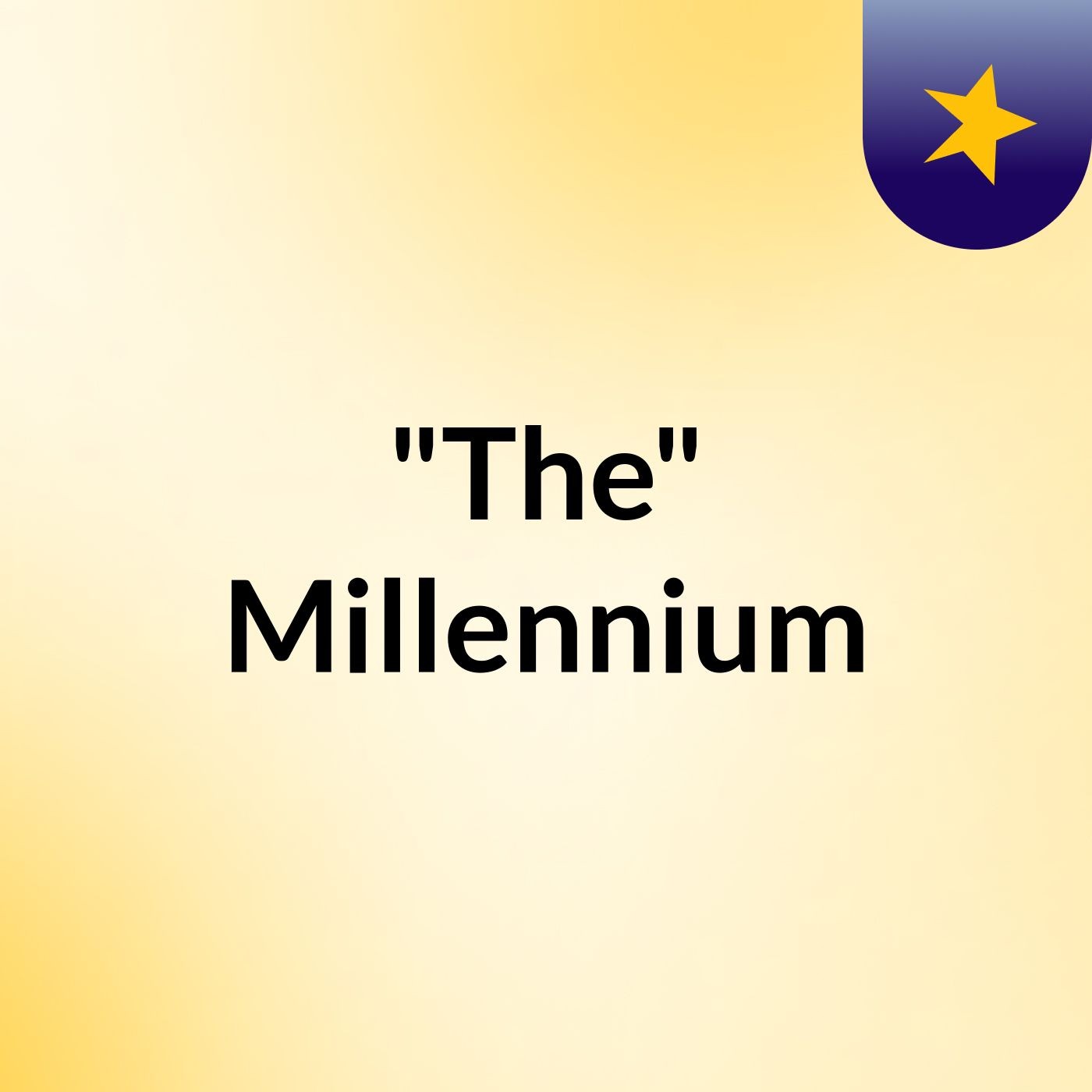 "The" Millennium?