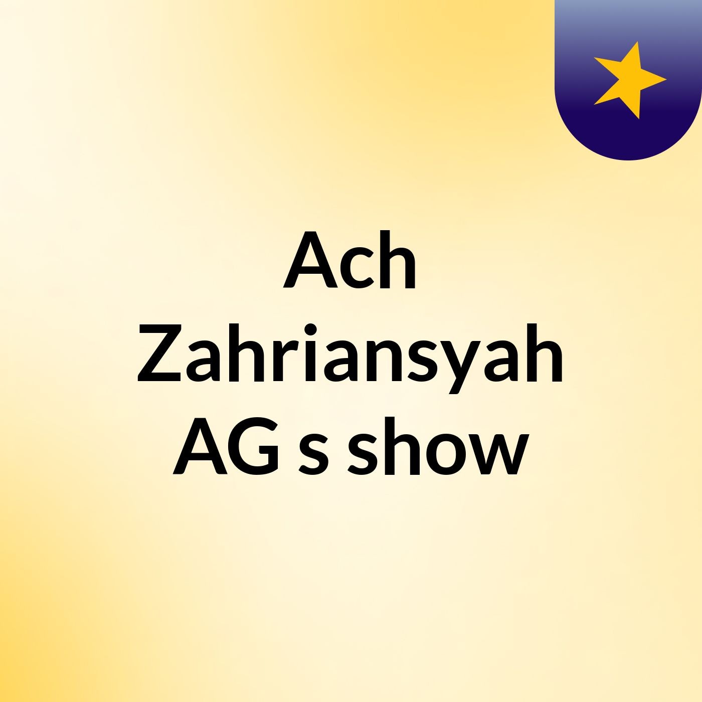 Ach Zahriansyah AG's show
