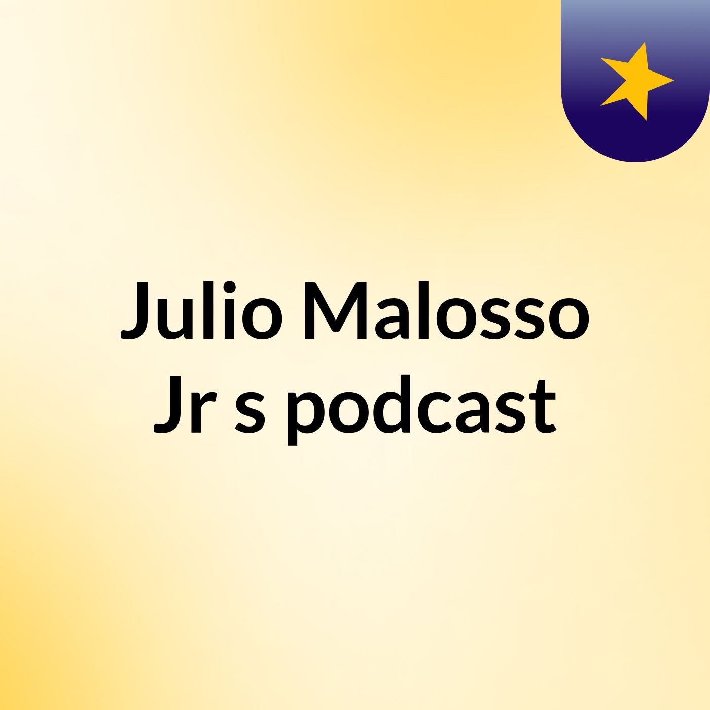 Julio Malosso Jr's podcast
