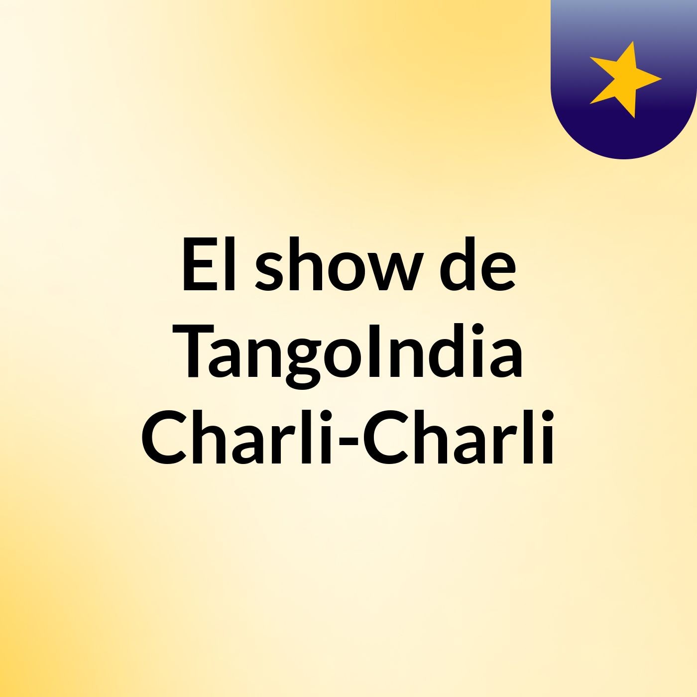 El show de TangoIndia Charli-Charli