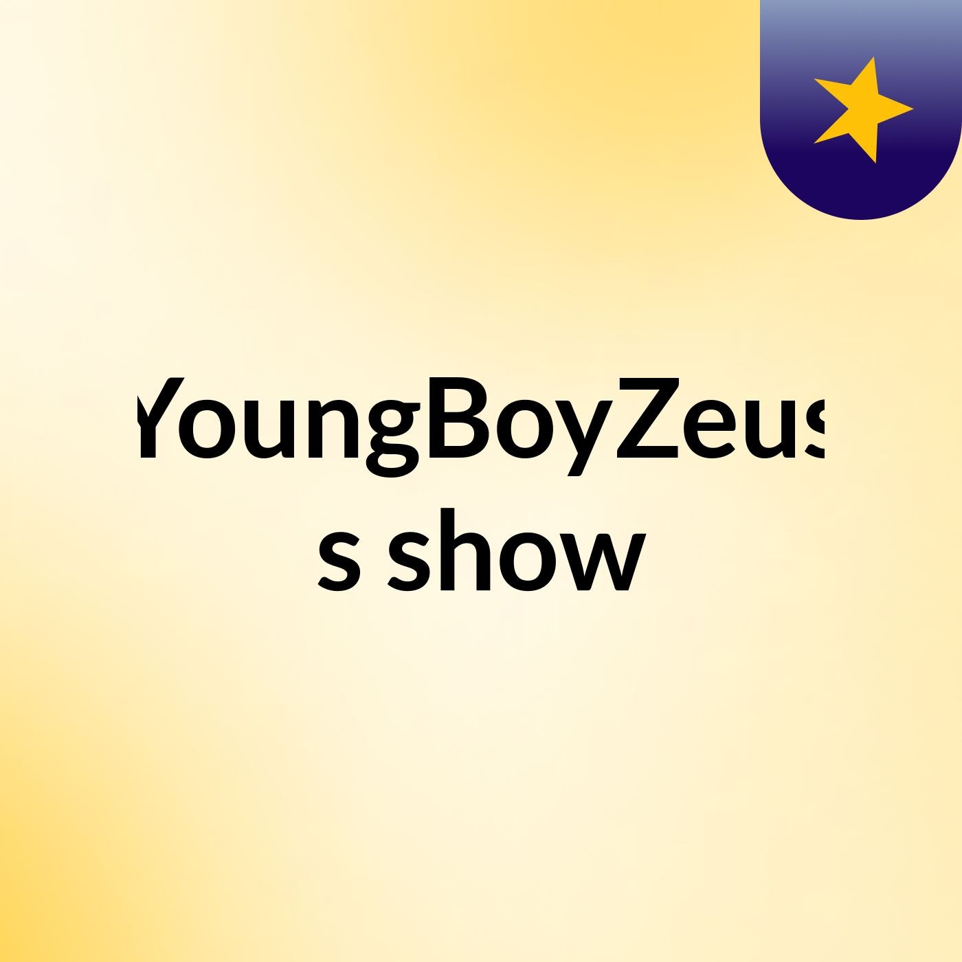 YoungBoyZeus's show