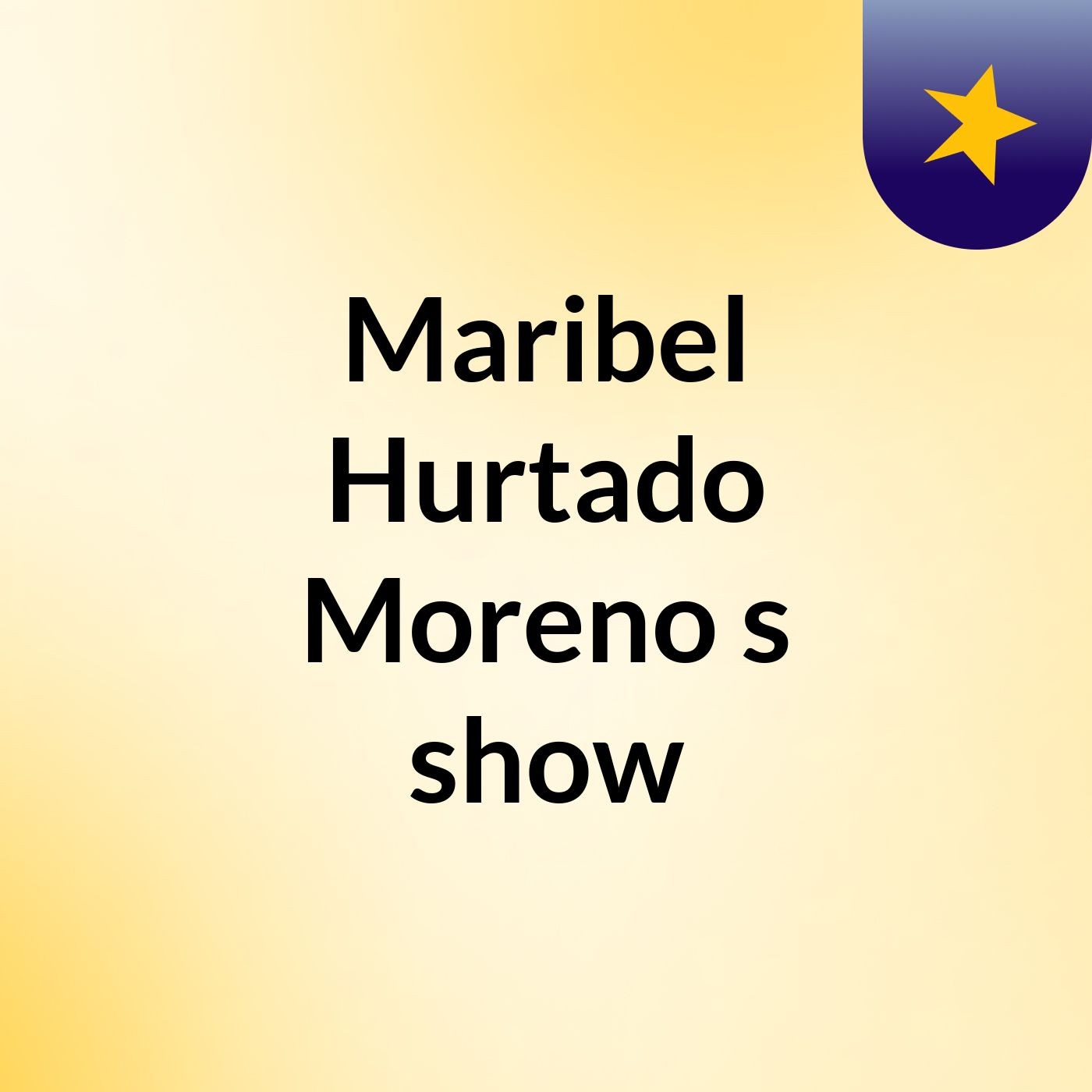 Maribel  Hurtado Moreno's show