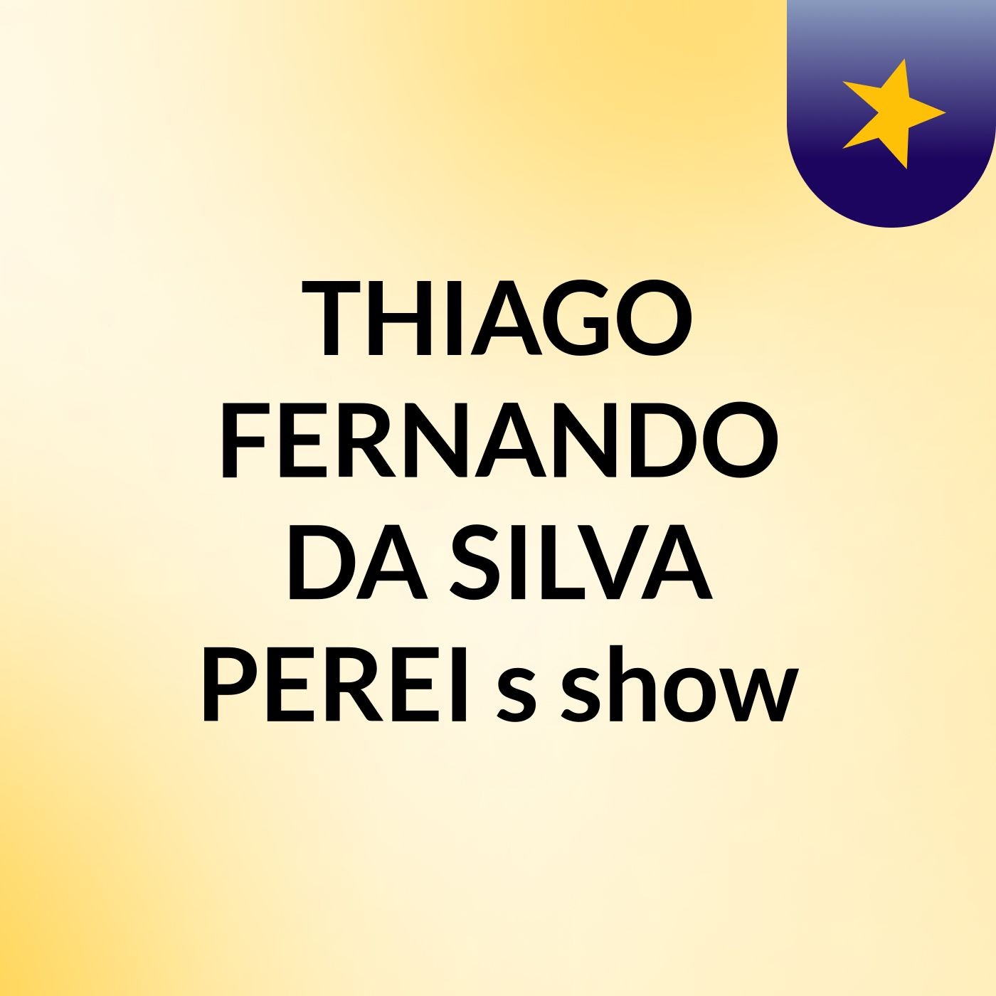 THIAGO FERNANDO DA SILVA PEREI's show