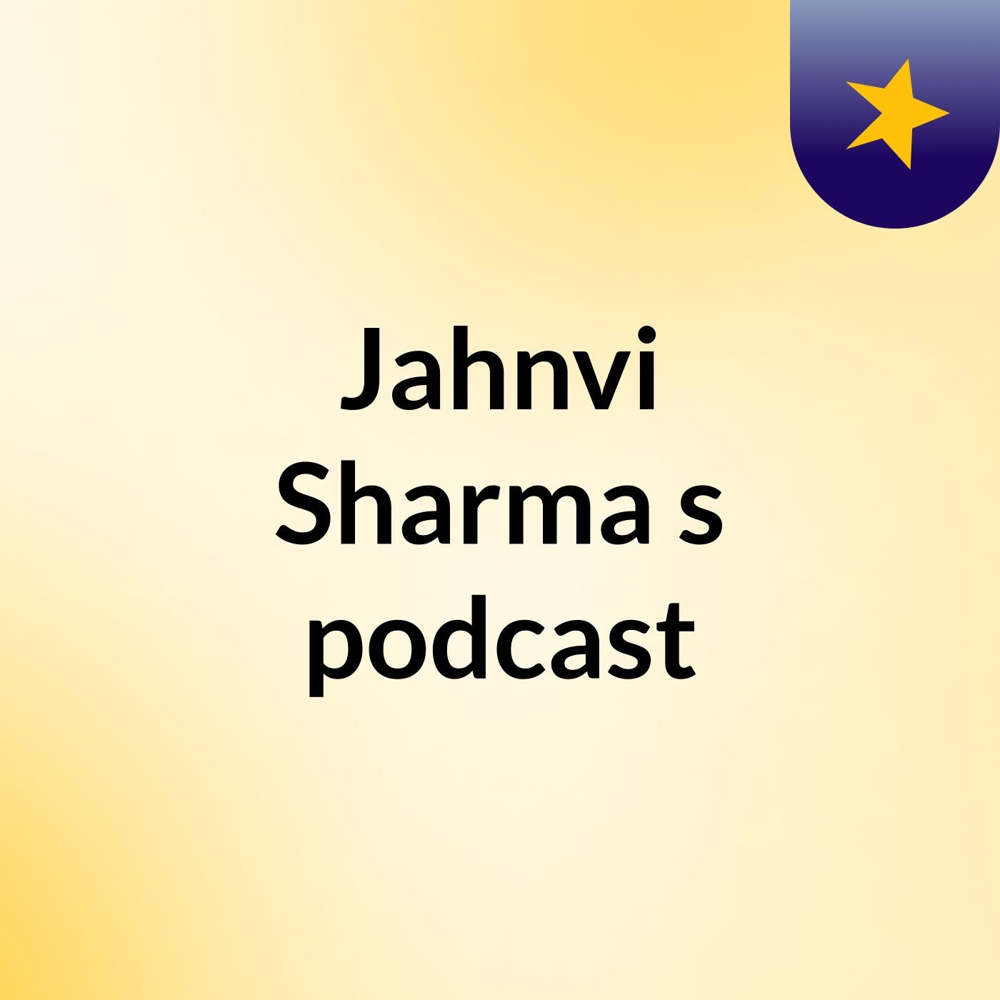 Jahnvi Sharma's podcast