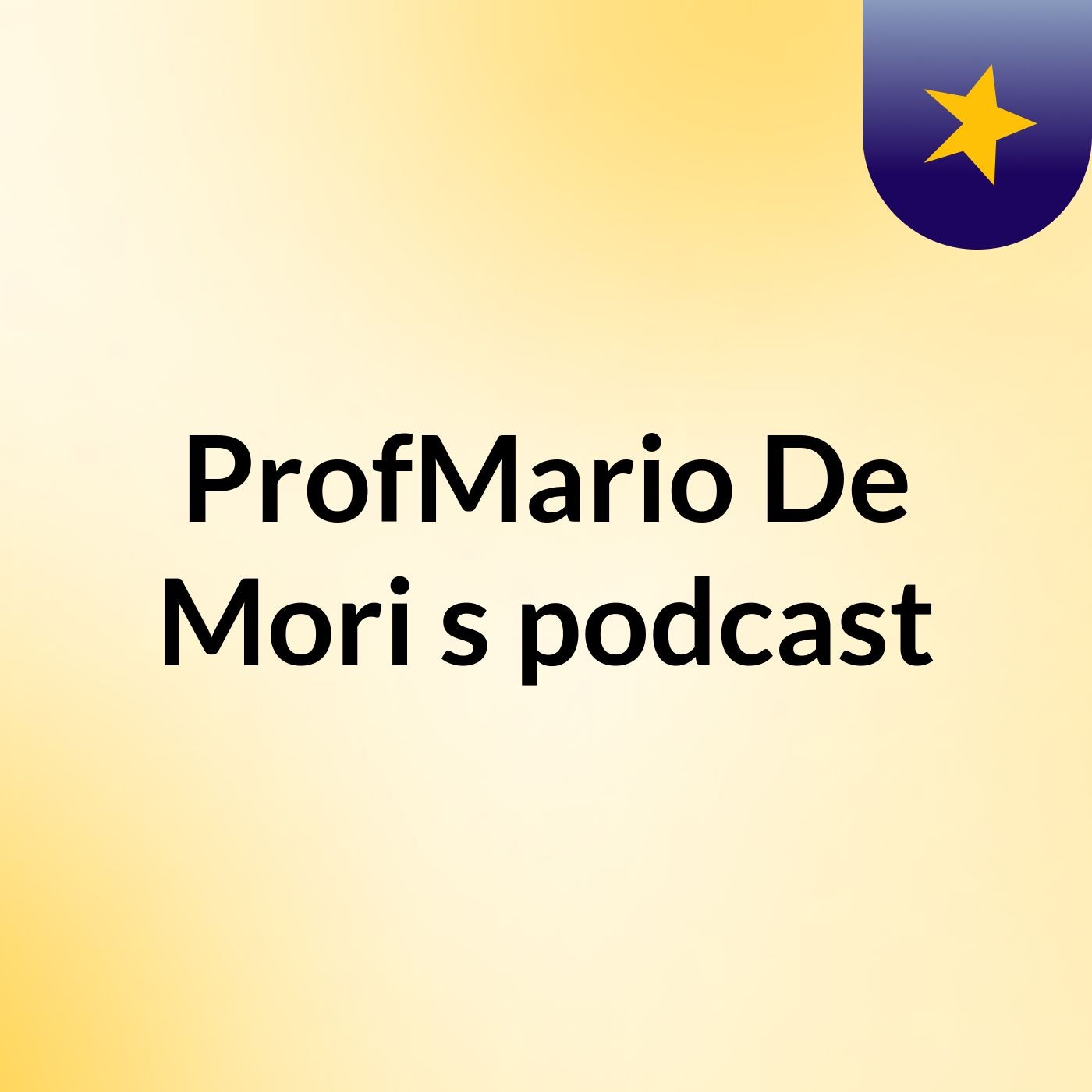 ProfMario De Mori's podcast