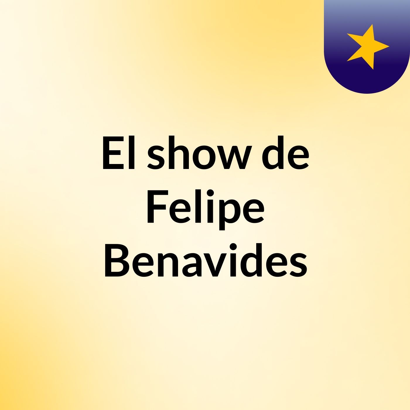 El show de Felipe Benavides