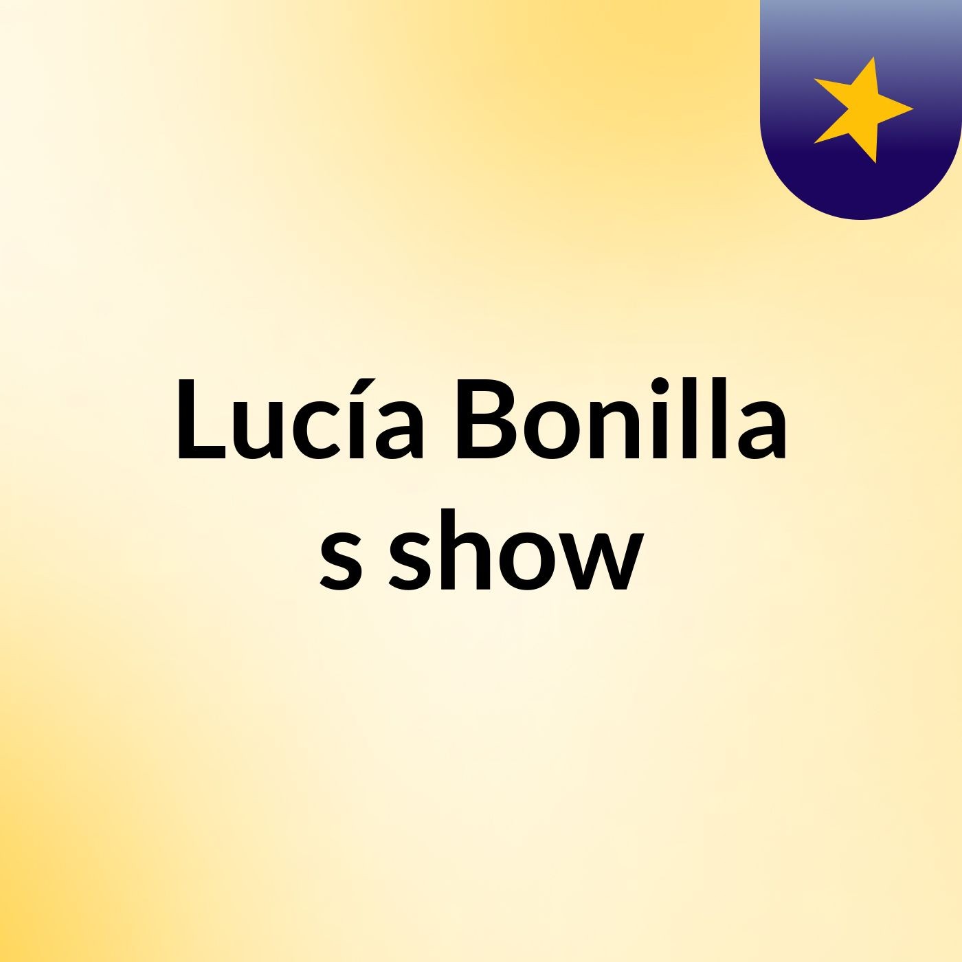 Lucía Bonilla's show