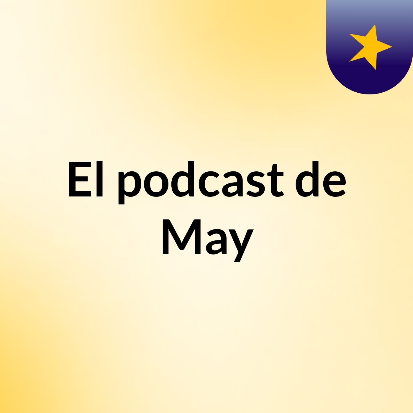 El podcast de May podcast artwork