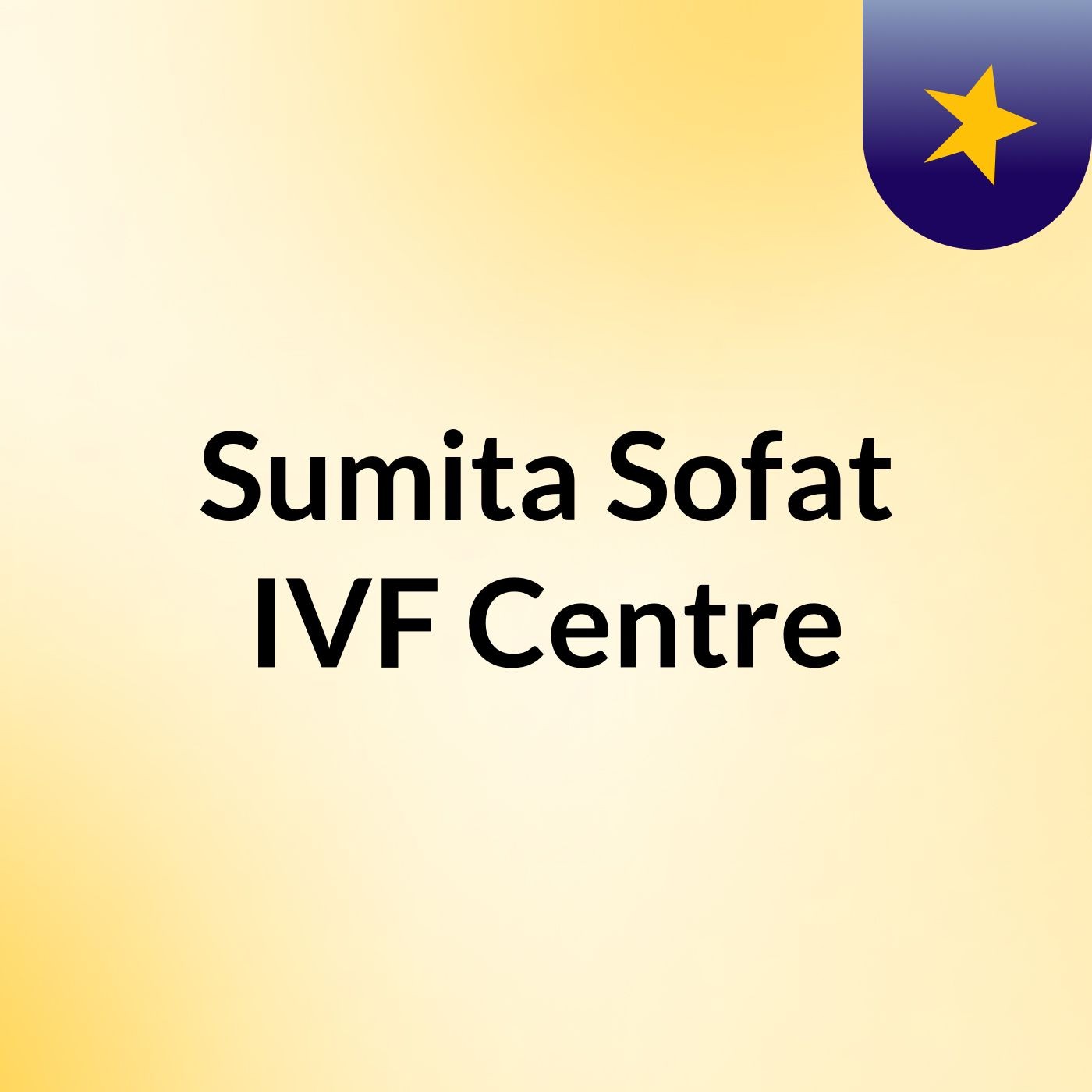 Sumita Sofat IVF Centre podcast artwork