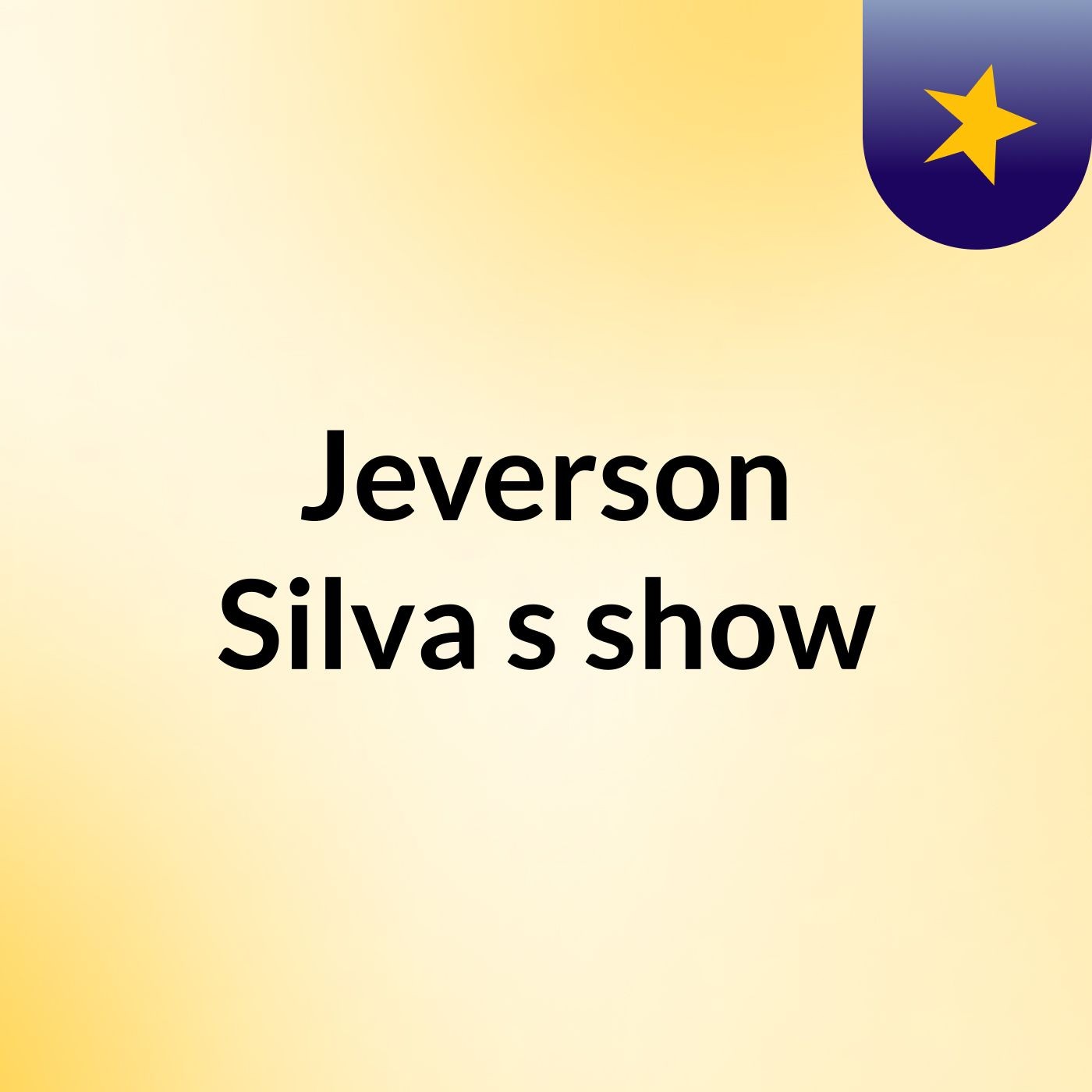 Jeverson Silva's show