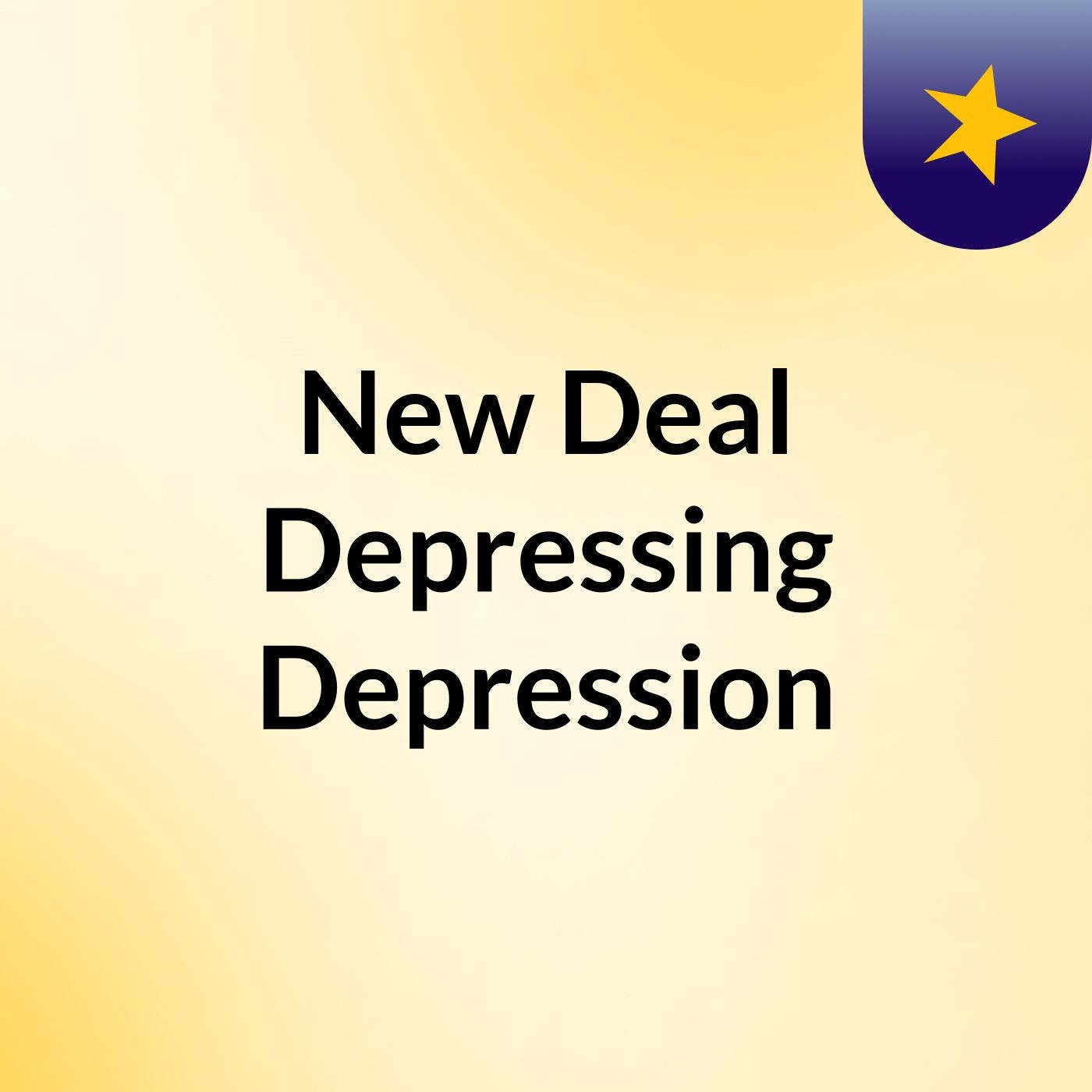 New Deal: 'Depressing' Depression