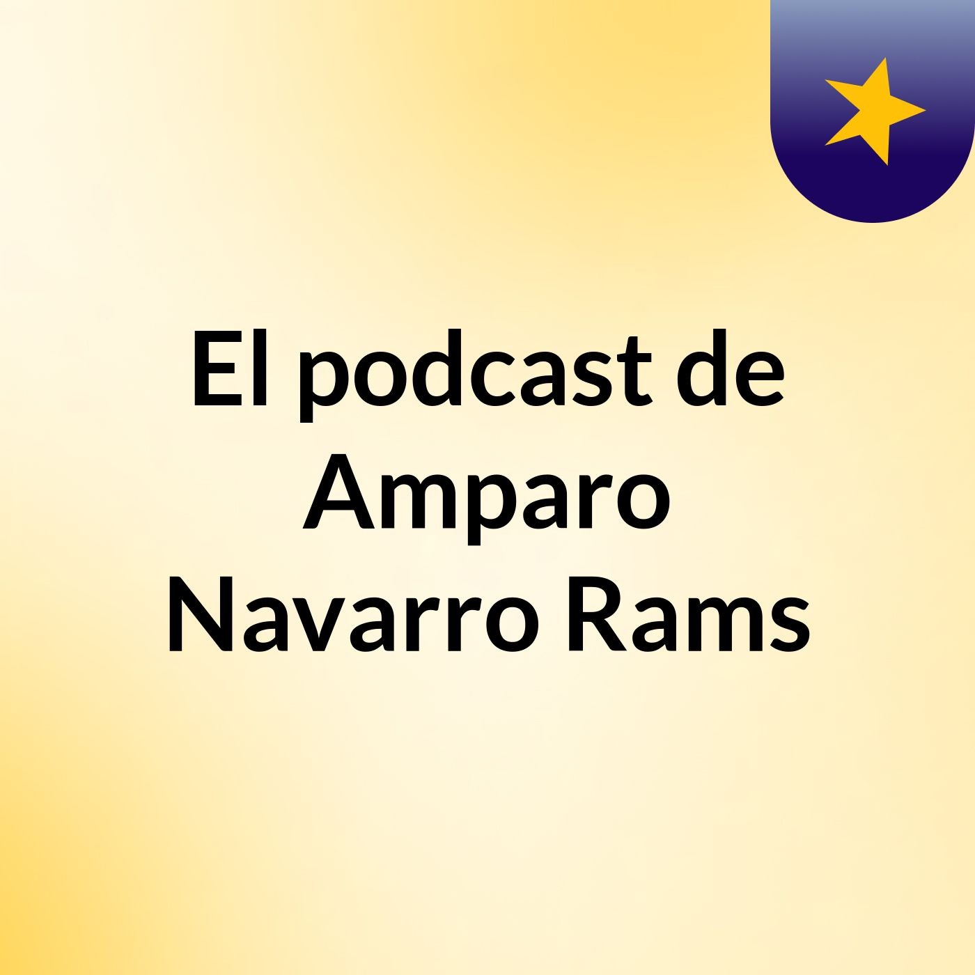 El podcast de Amparo Navarro Rams podcast artwork
