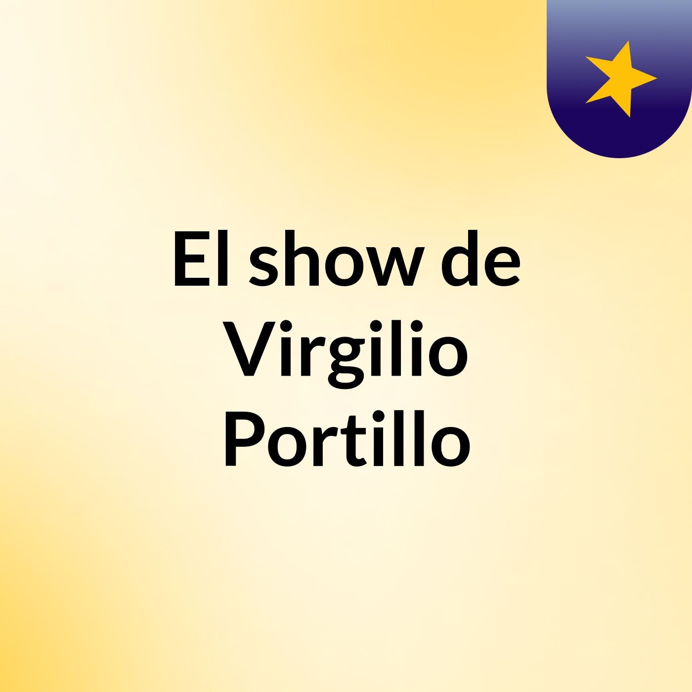 El show de Virgilio Portillo