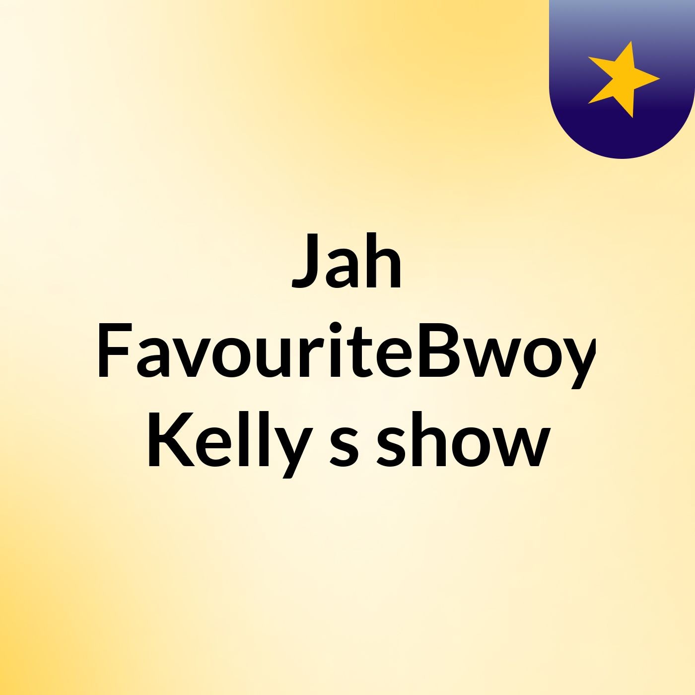 Jah FavouriteBwoy Kelly's show