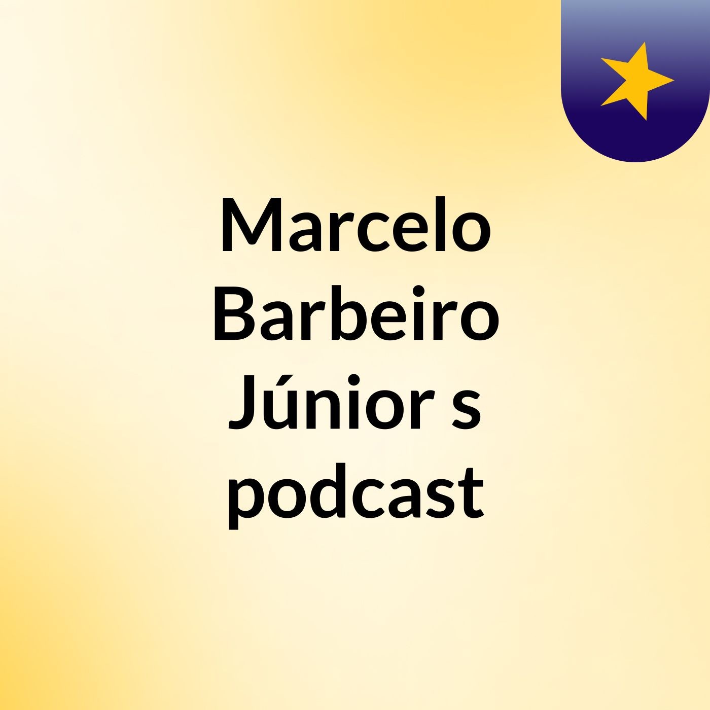 Marcelo Barbeiro Júnior's podcast
